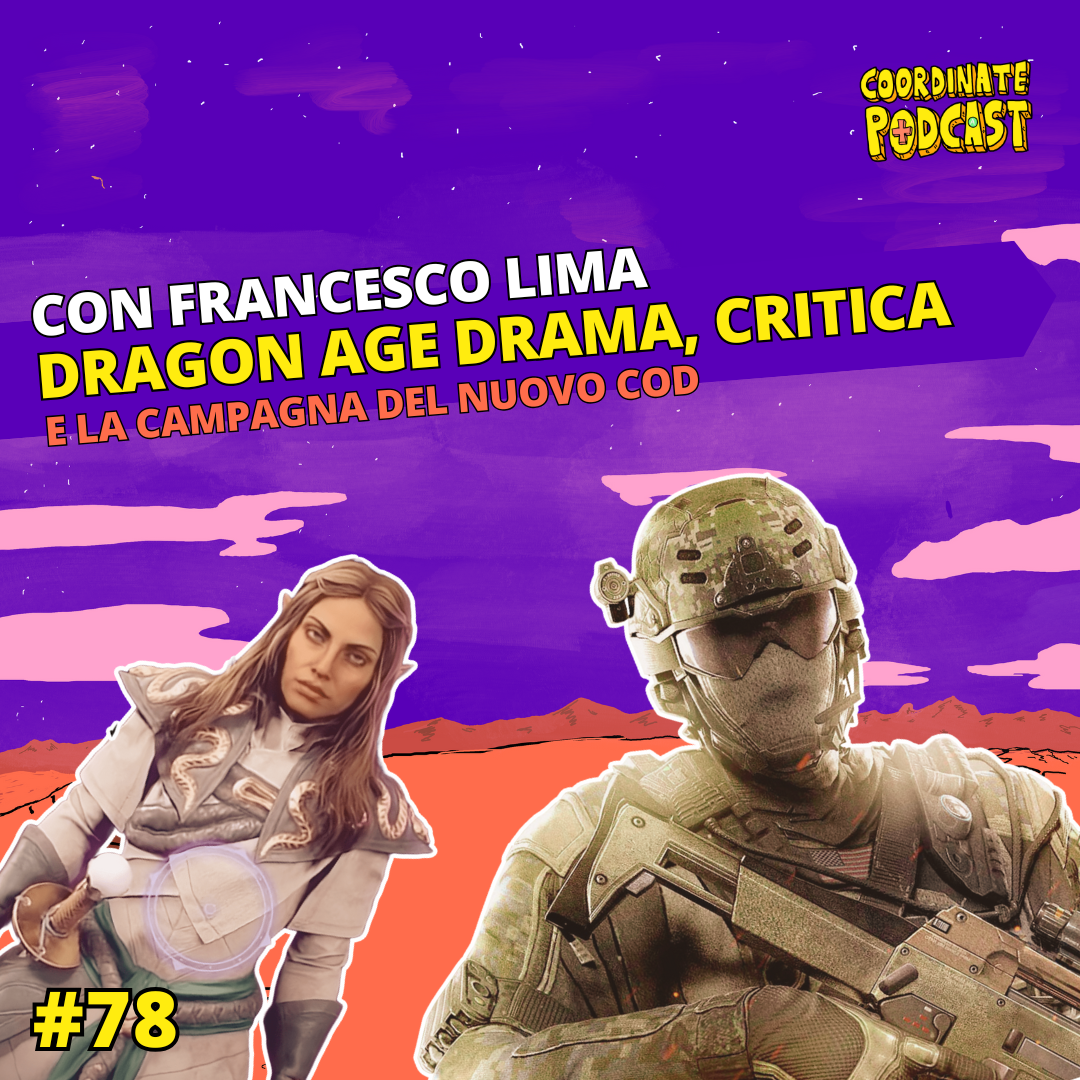 78. Il DRAMA Dragon Age: the Veilguard, il ruolo della critica e la campagna del nuovo COD (Con Francesco Lima)