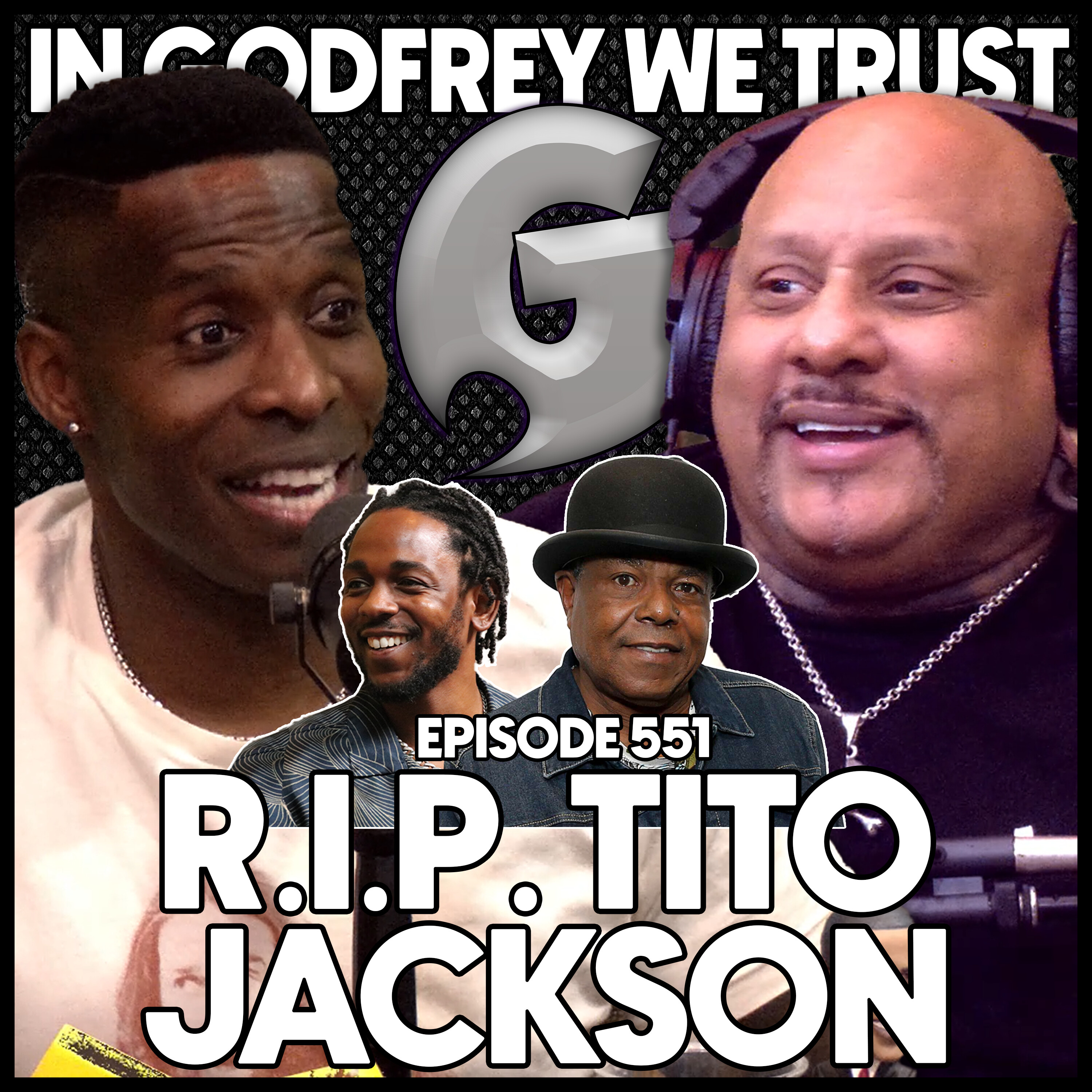 551. Kendrick at the Superbowl/ R.I.P Tito Jackson episode artwork