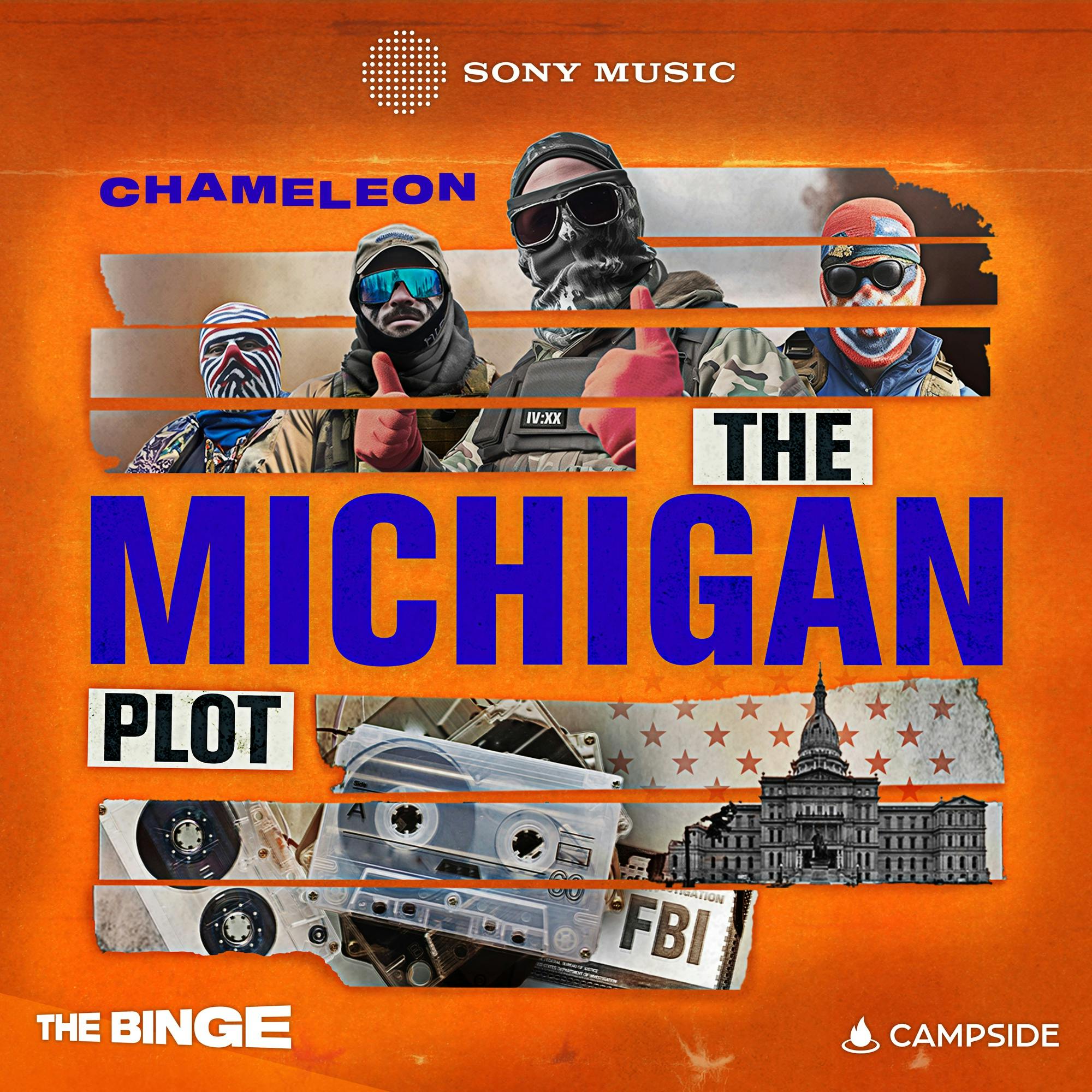 Chameleon: The Michigan Plot (Ad-Free, THE BINGE) podcast tile