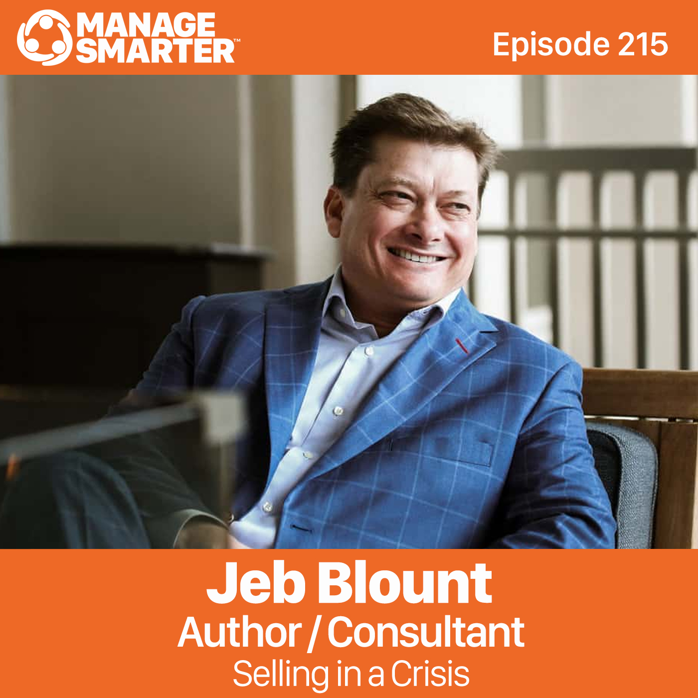 215: Jeb Blount: Selling in a Crisis episode artwork
