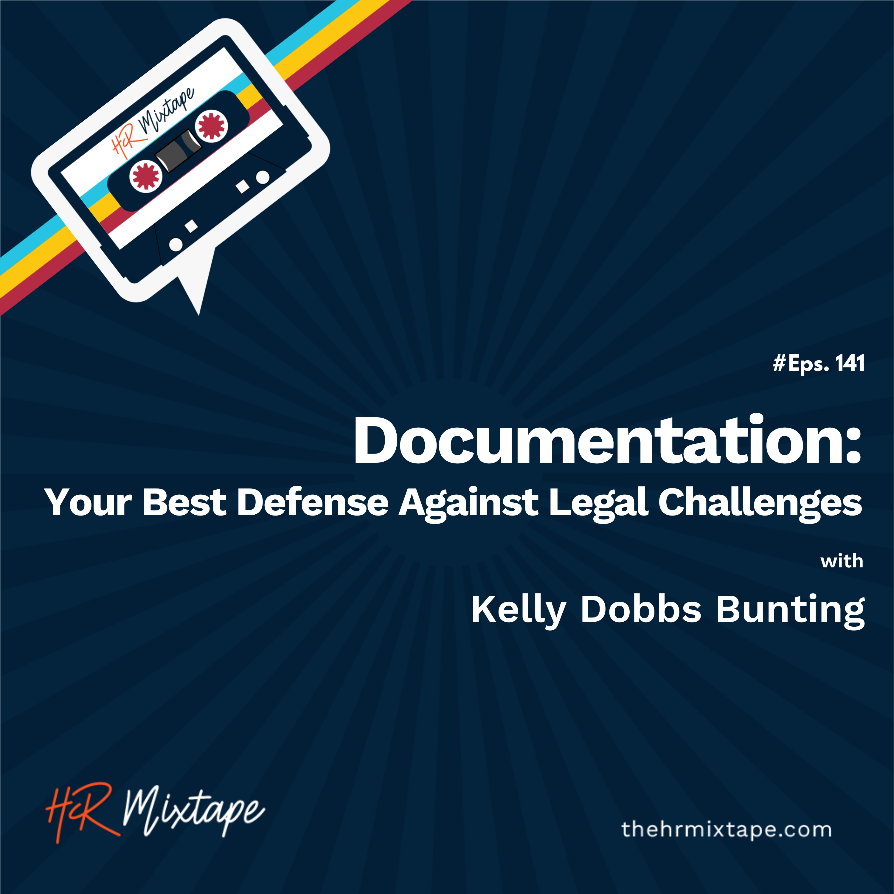 Documentation: Your Best Defense Against Legal Challenges with Kelly Dobbs Bunting episode artwork