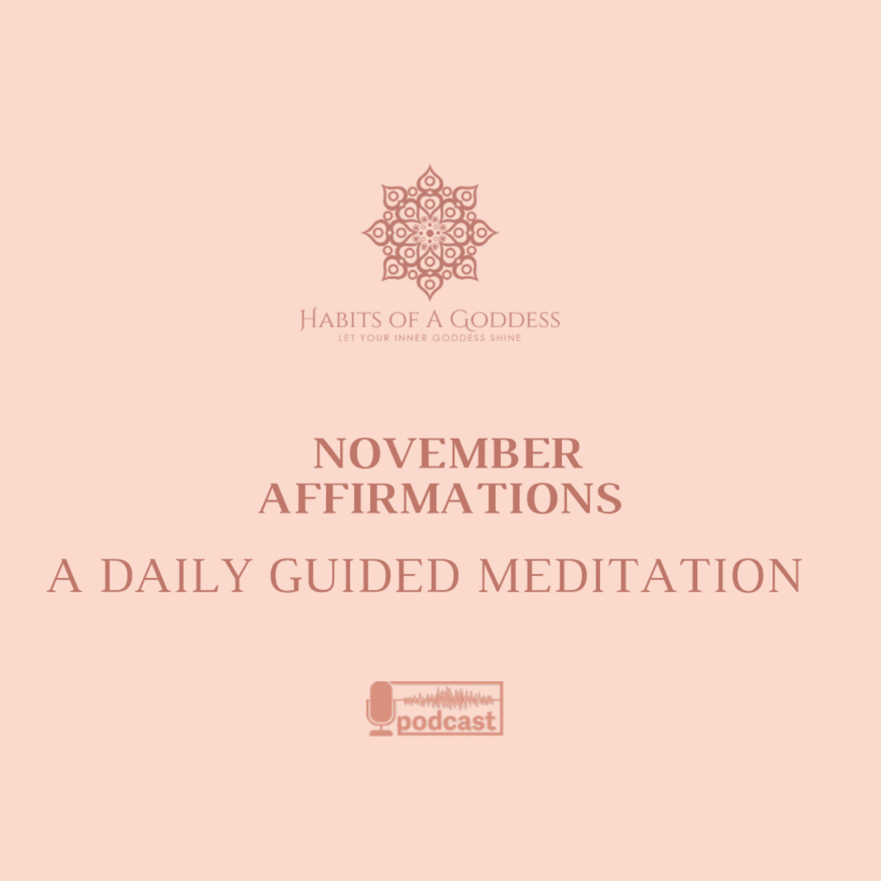 NOVEMBER AFFIRMATIONS | HABITS OF A GODDESS