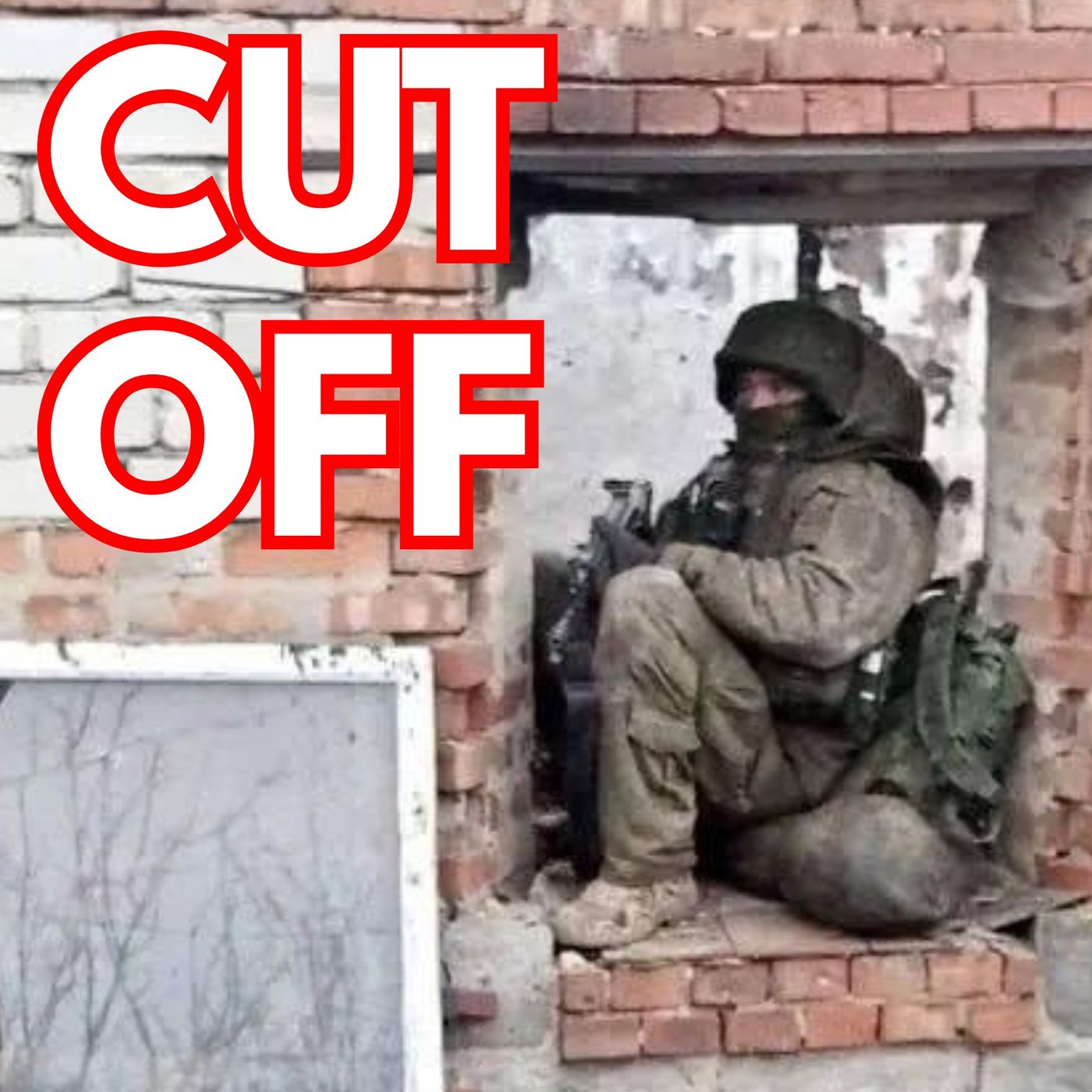 Russian Soldiers Cut Off and Surrounded episode artwork