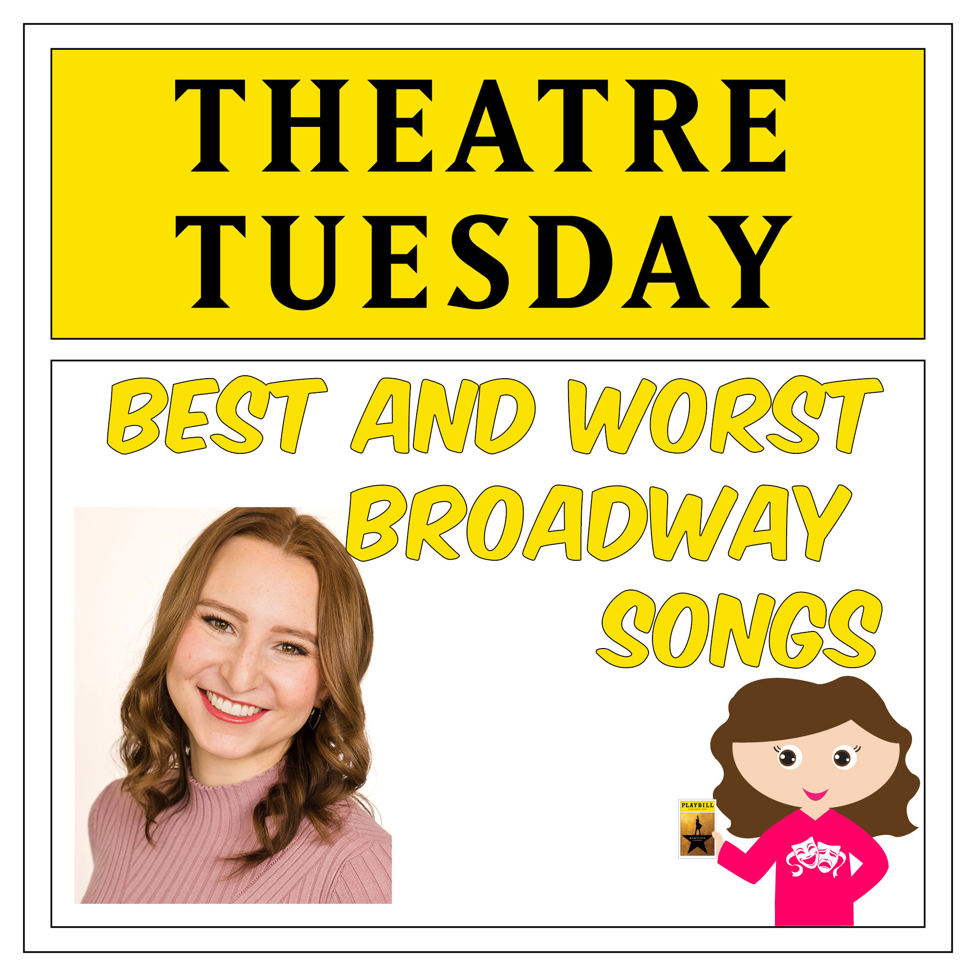 Best and Worst Songs in Favorite Broadway Musicals (with Reagan Fausett ) (Theatre Tuesday 23) episode artwork