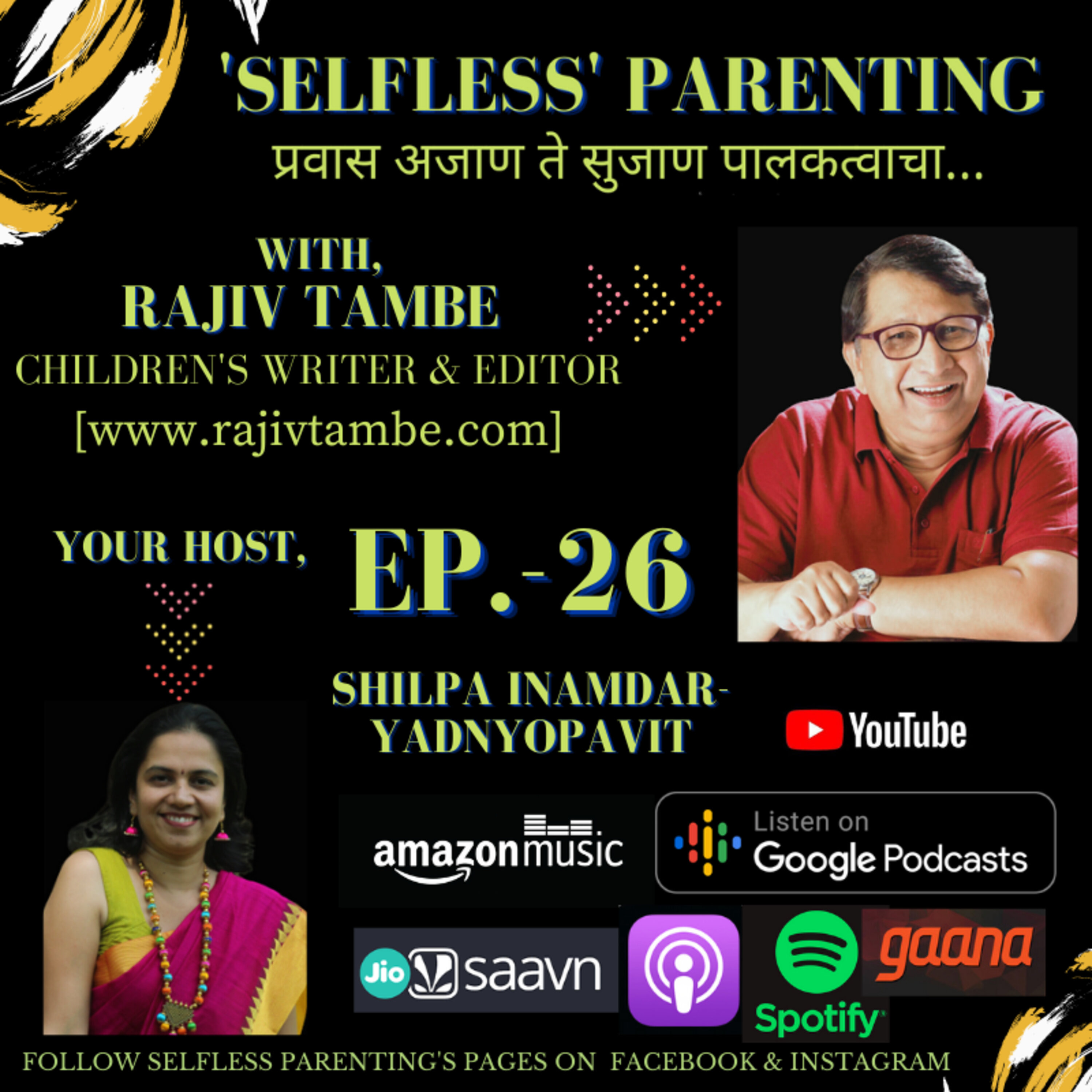 \'Selfless\' Parenting !!! [An exclusive Marathi podcast by Shilpa]