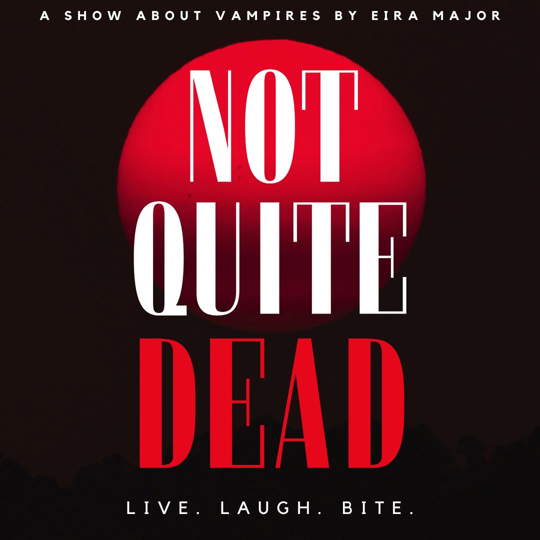 Presenting: Not Quite Dead Presenting: Not Quite Dead