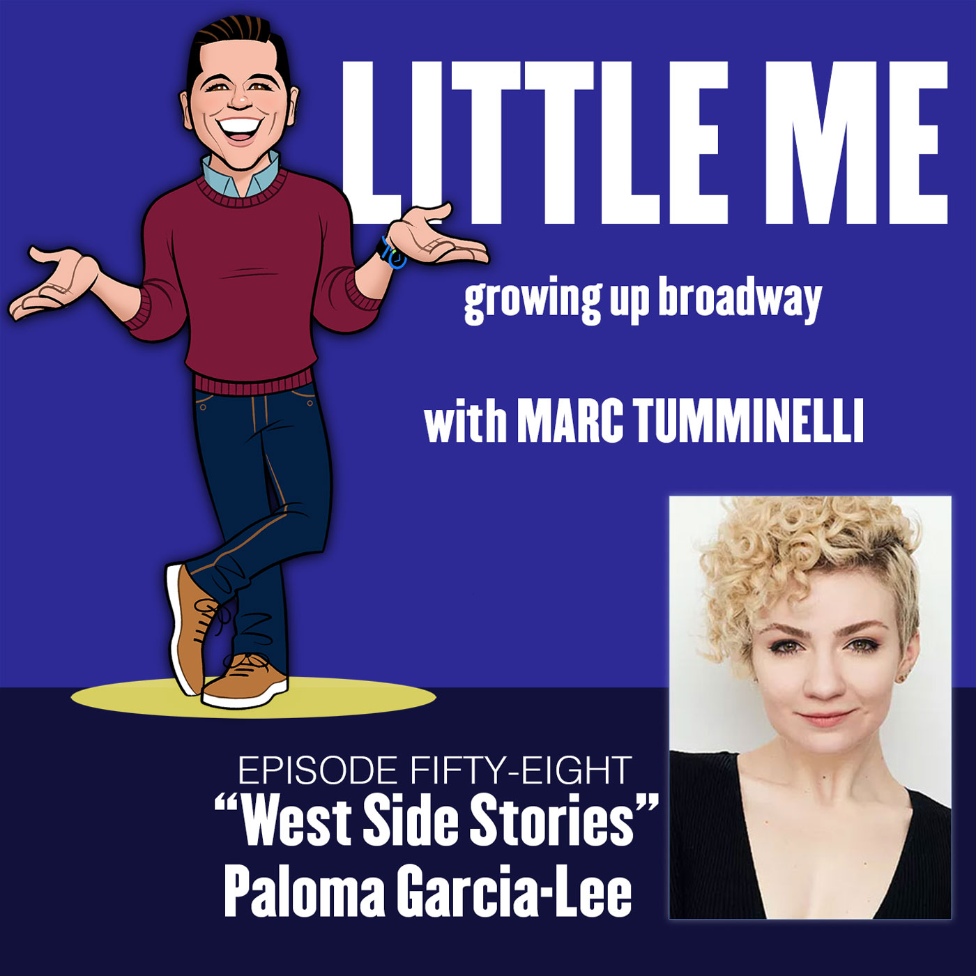 EP58 - Paloma Garcia-Lee - West Side Stories