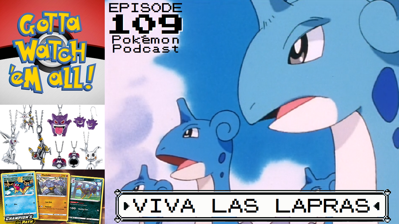 109. Viva Las Lapras