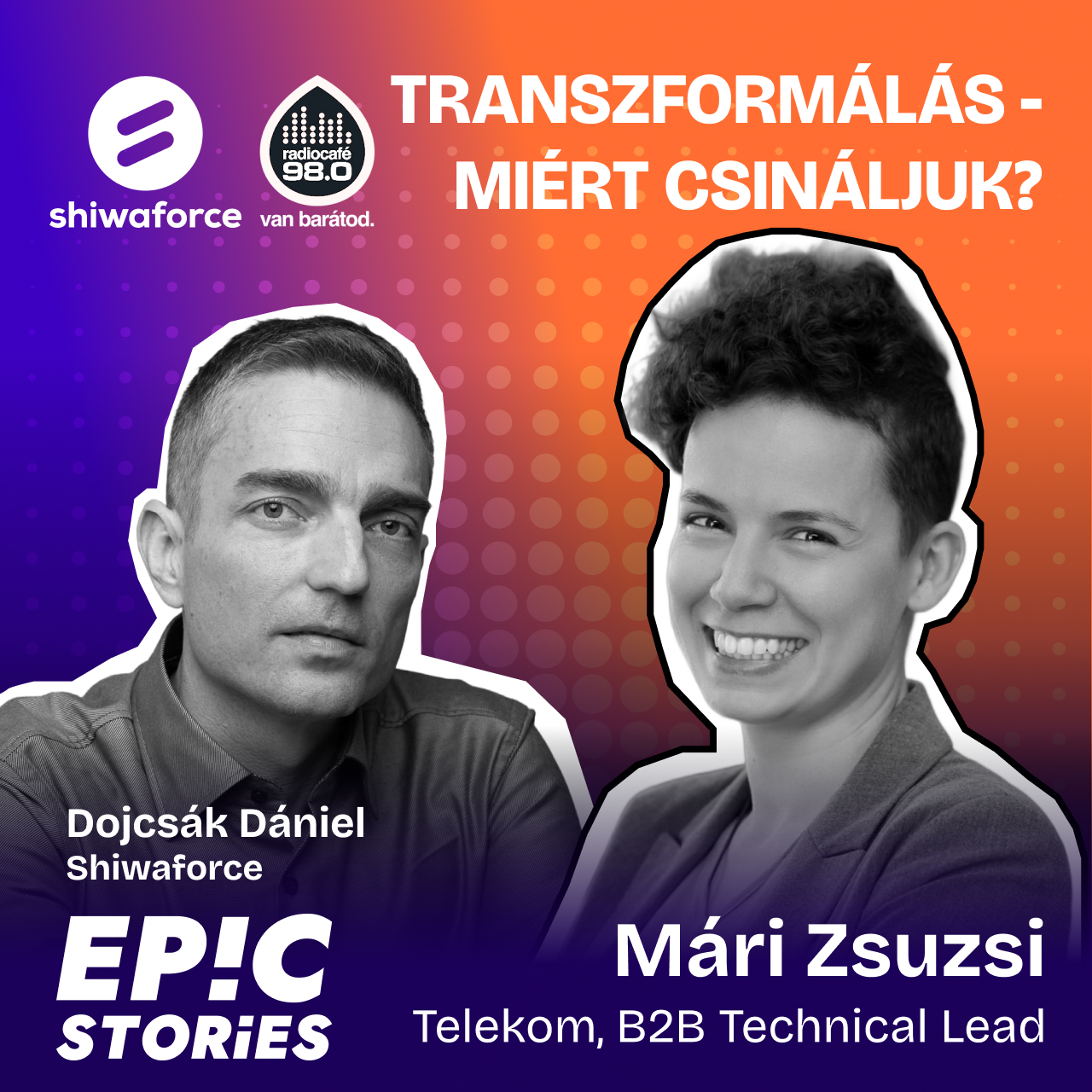 Mári Zsuzsi (Telekom): Miért transzformálunk?