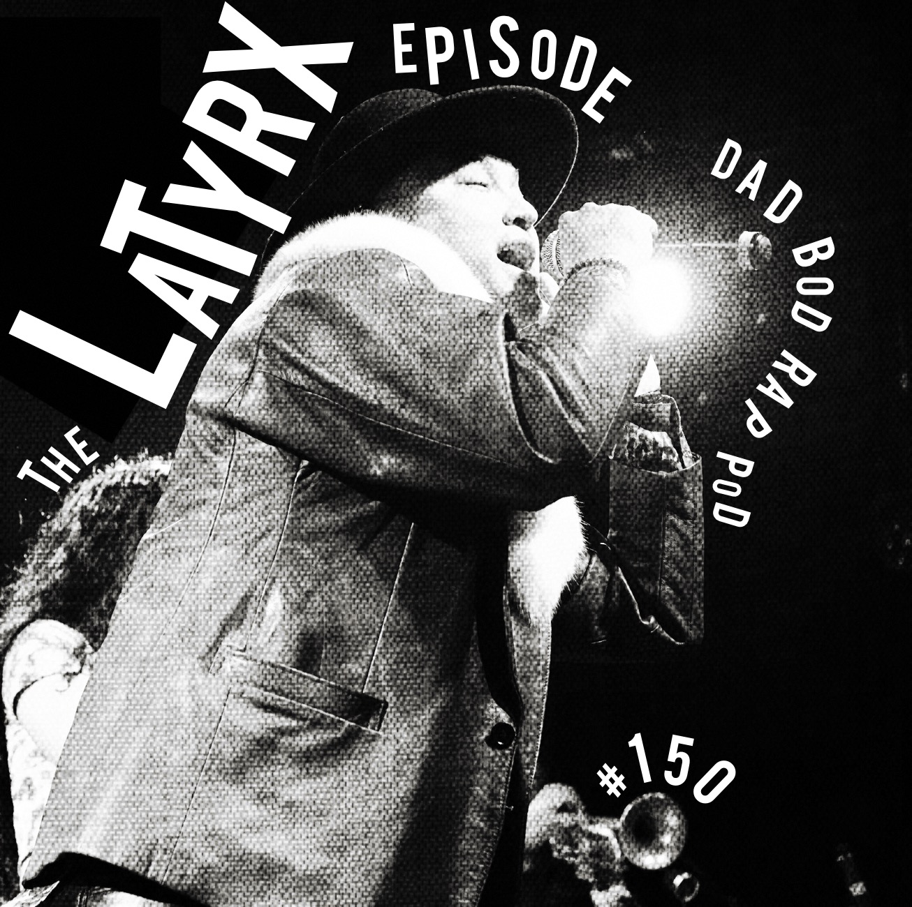 Episode 150- Latyrx The Song on The Album By The Group episode artwork