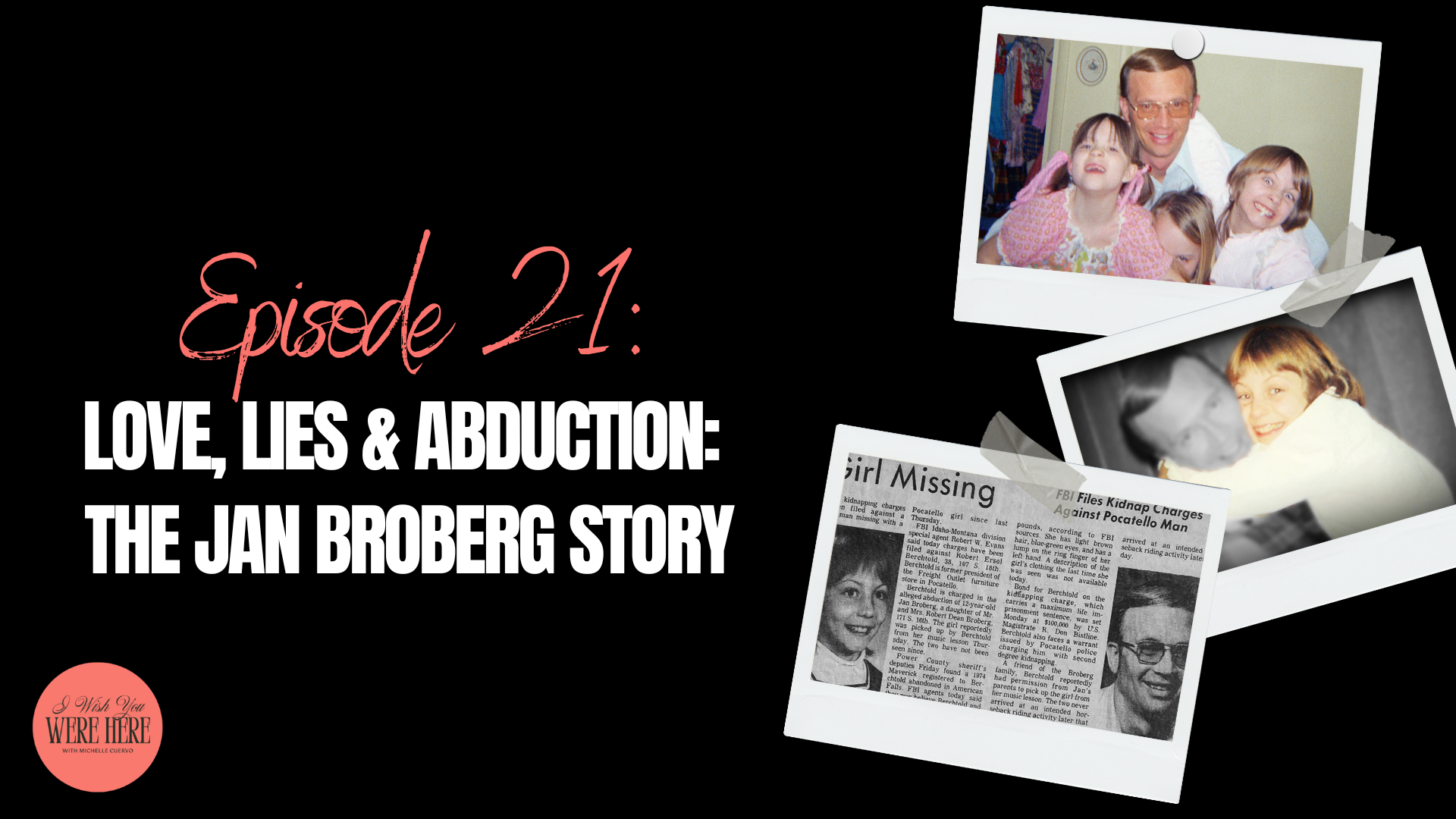 Love, Lies & Abduction: The Jan Broberg Story