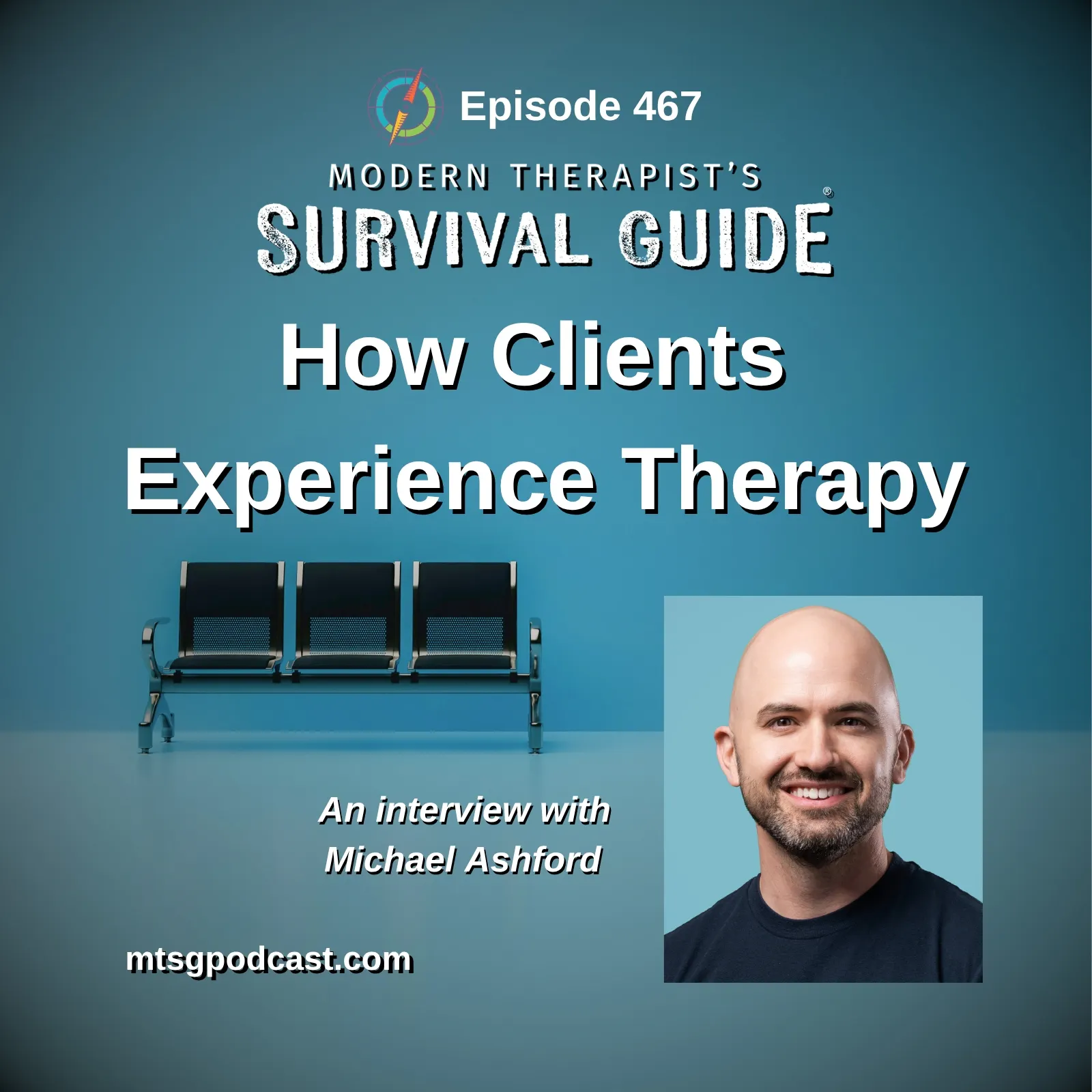 How Clients Experience Therapy: From First Inquiry to the Waiting Room: An Interview with Michael Ashford episode artwork