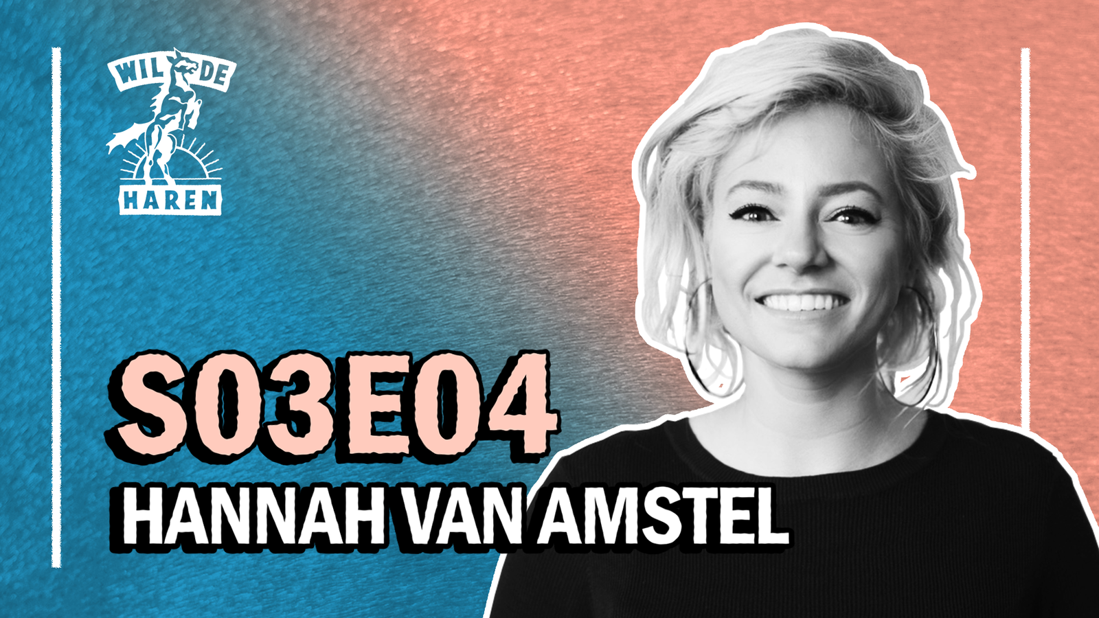 S3 Ep4: S03E04 met Hannah van Amstel (The Best Social Awards) episode artwork