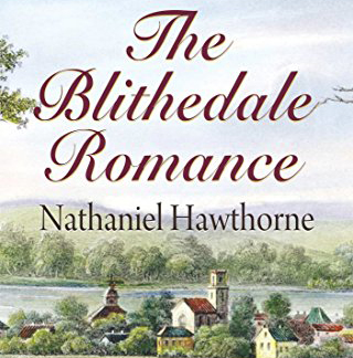 The Blithedale Romance by Nathaniel Hawthorne ~ Full Audiobook