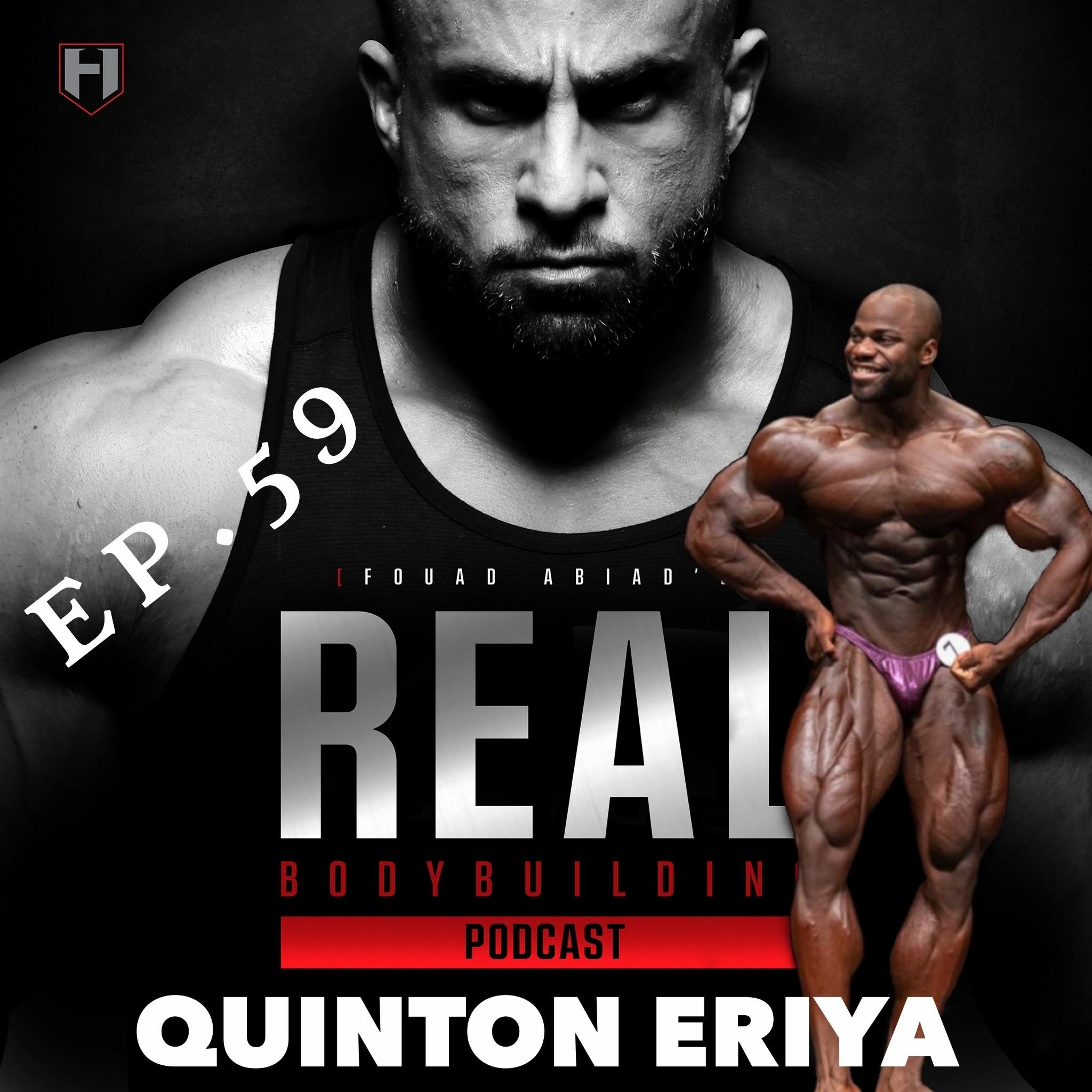 YOUNG & HUNGRY | Quinton Eriya | Real Bodybuilding Podcast Ep.59 episode artwork