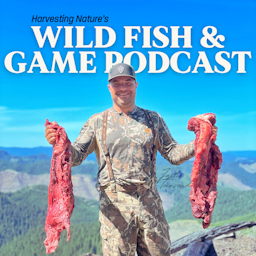Wild Fish and Game Podcast Artwork