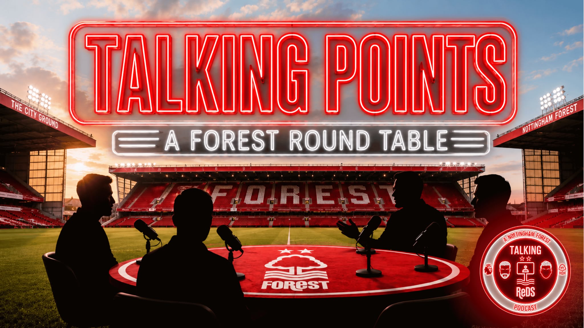 Talking Points #1 Four Big Questions Every Nottingham Forest Fan Should Be Asking episode artwork
