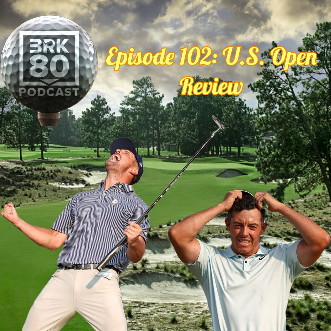 Episode 102: U.S. Open Review From Scottsdale National