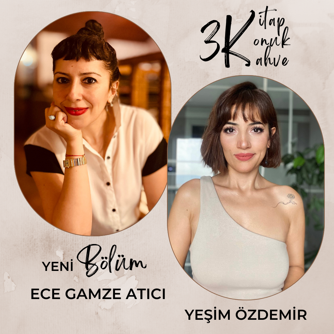 Kitap-Konuk-Kahve: Ece Gamze Atıcı
