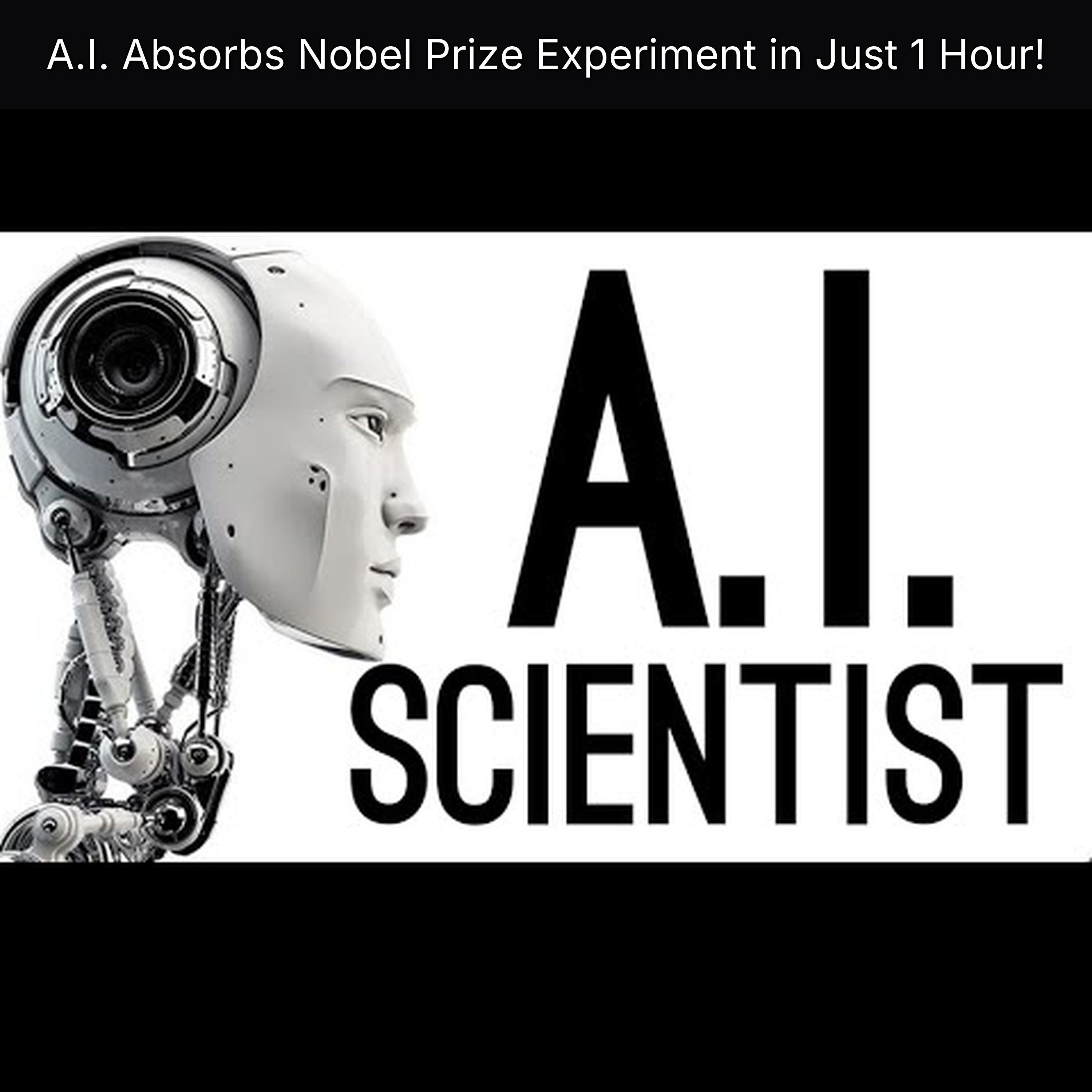 A.I. Absorbs Nobel Prize Experiment in Just 1 Hour!