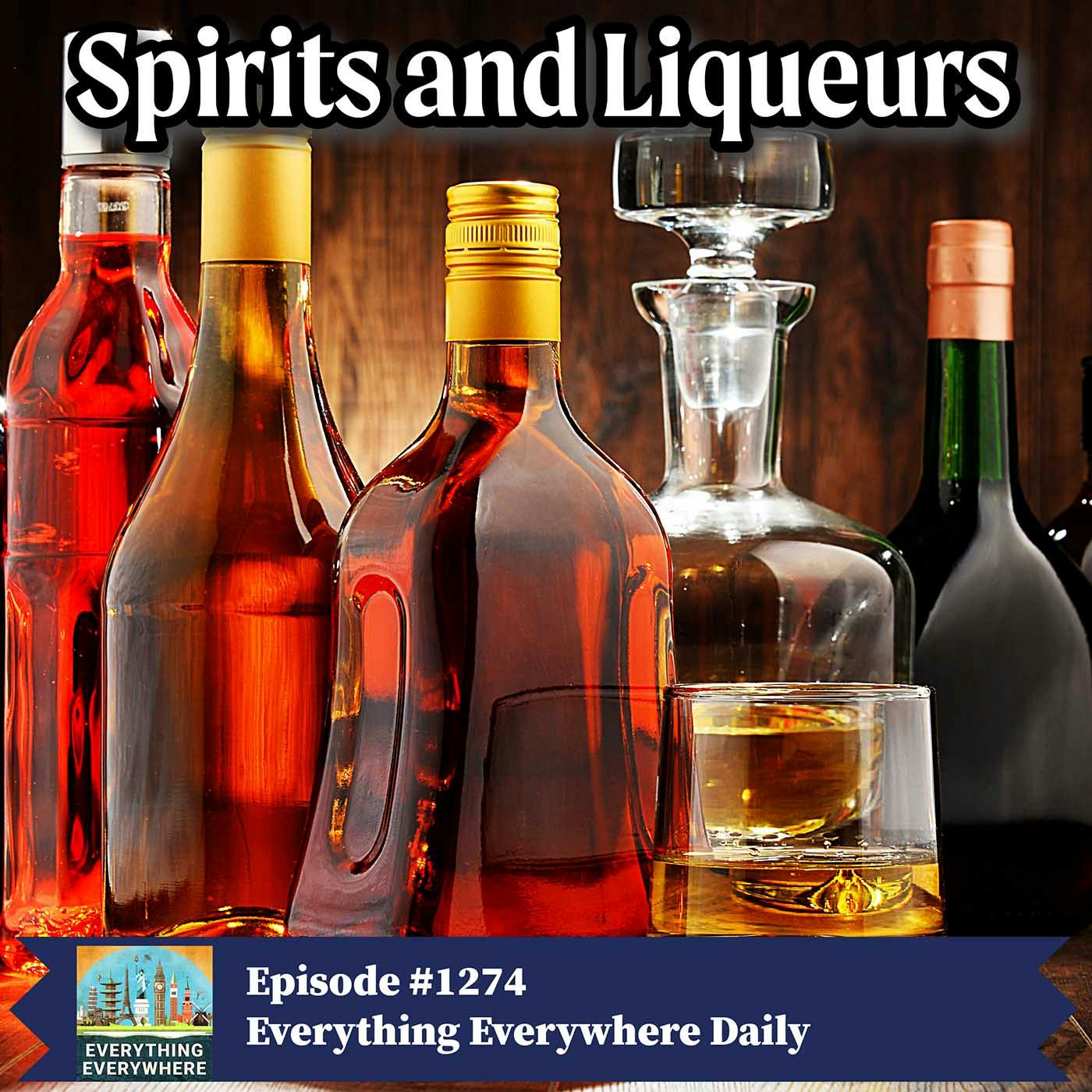 Spirits and Liqueurs