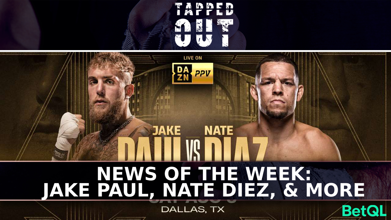 News of the Week: Jake Paul, Nate Diaz, & MORE