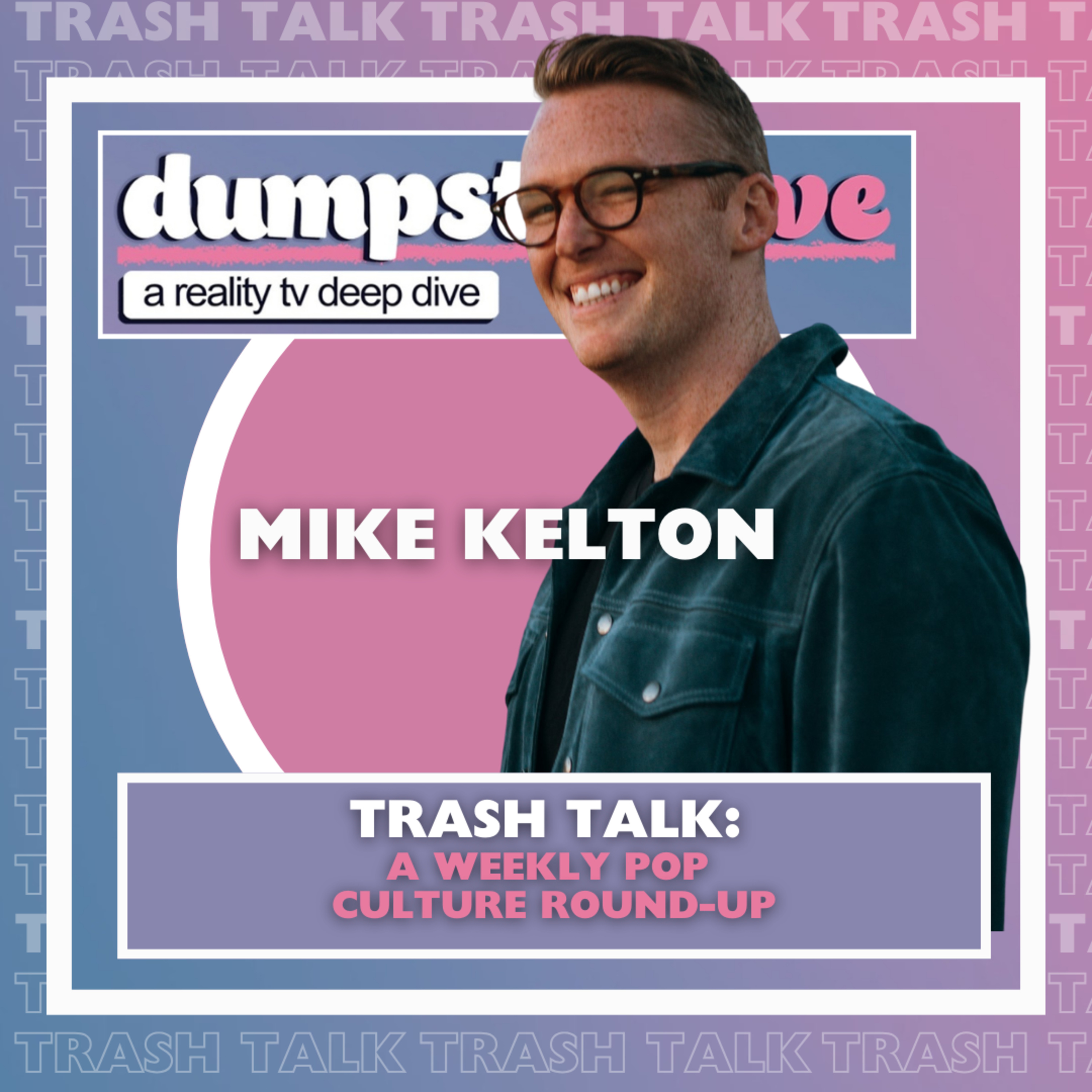 Trash Talk: Emily in Paris, Cruising, and a DNC Post Mortem w/ Mike Kelton (@mikekelton) episode artwork