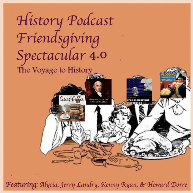 Friendsgiving 4.0: The Voyage to History