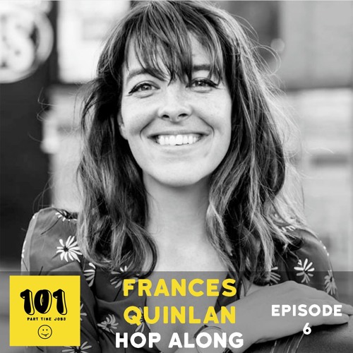 Frances Quinlan (Hop Along)