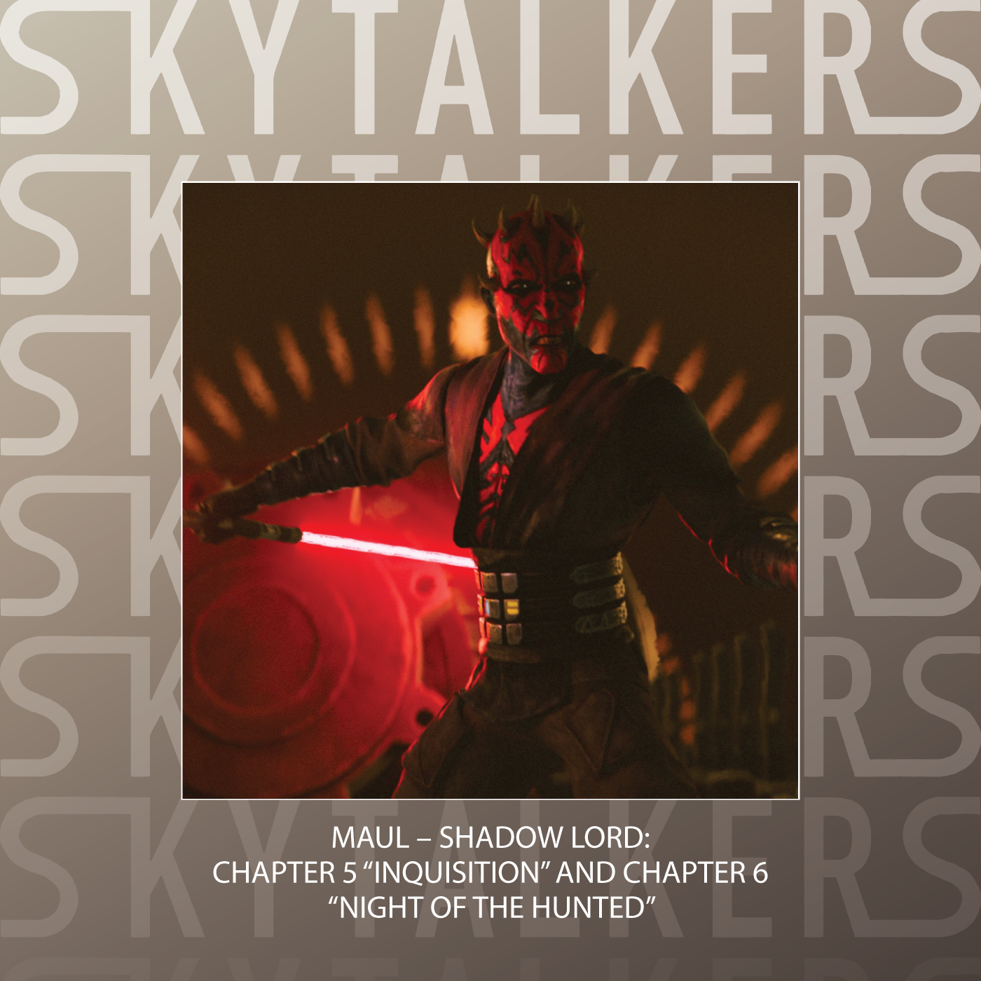 Star Wars: Maul – Shadow Lord: Chapter 5 “Inquisition” and Chapter 6 “Night of the Hunted”