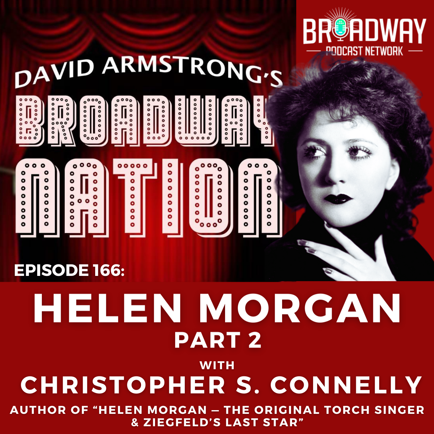 Episode 166: HELEN MORGAN, part 2.