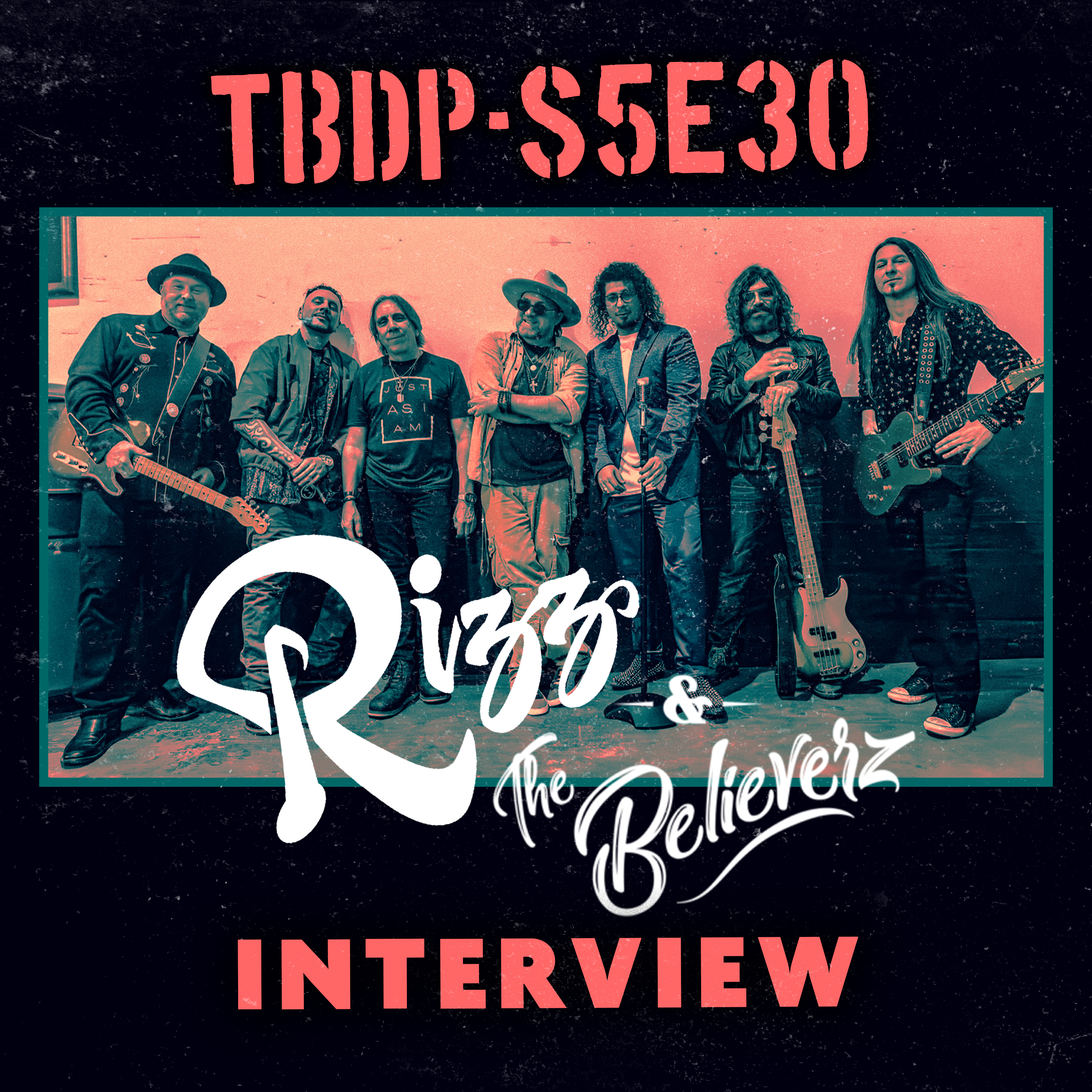 An Interview with Rizz & the Believers- Season 5 Eps. #30 episode artwork