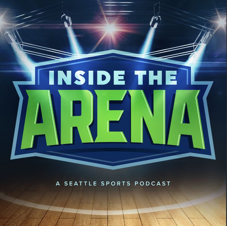 Inside the Arena: A Seattle Sports Podcast