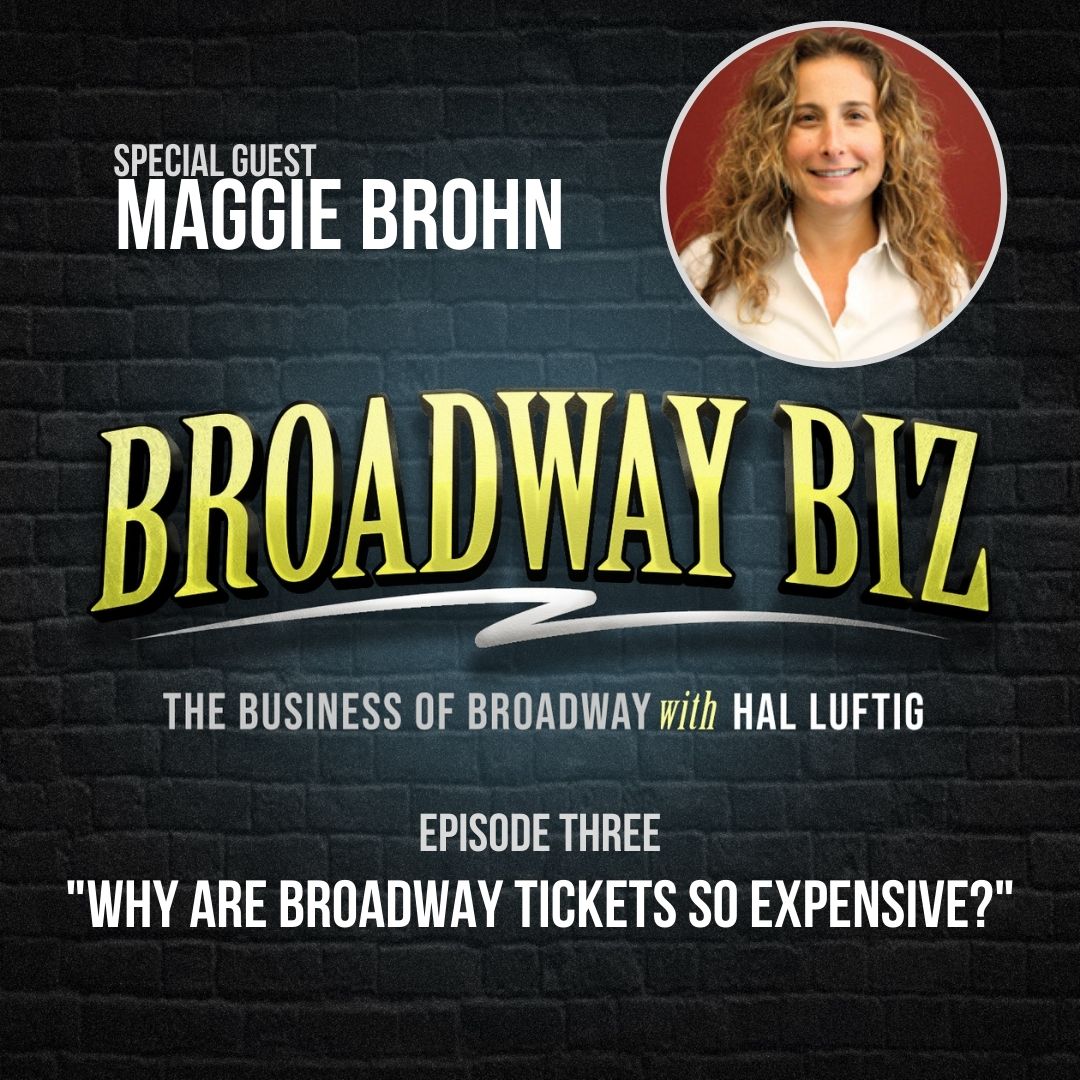 Broadway Biz with Hal Luftig