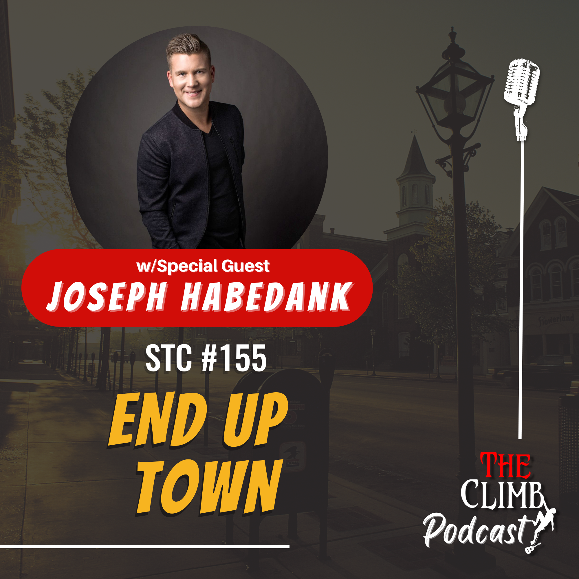 "End Up Town" w/ Joe Habedank