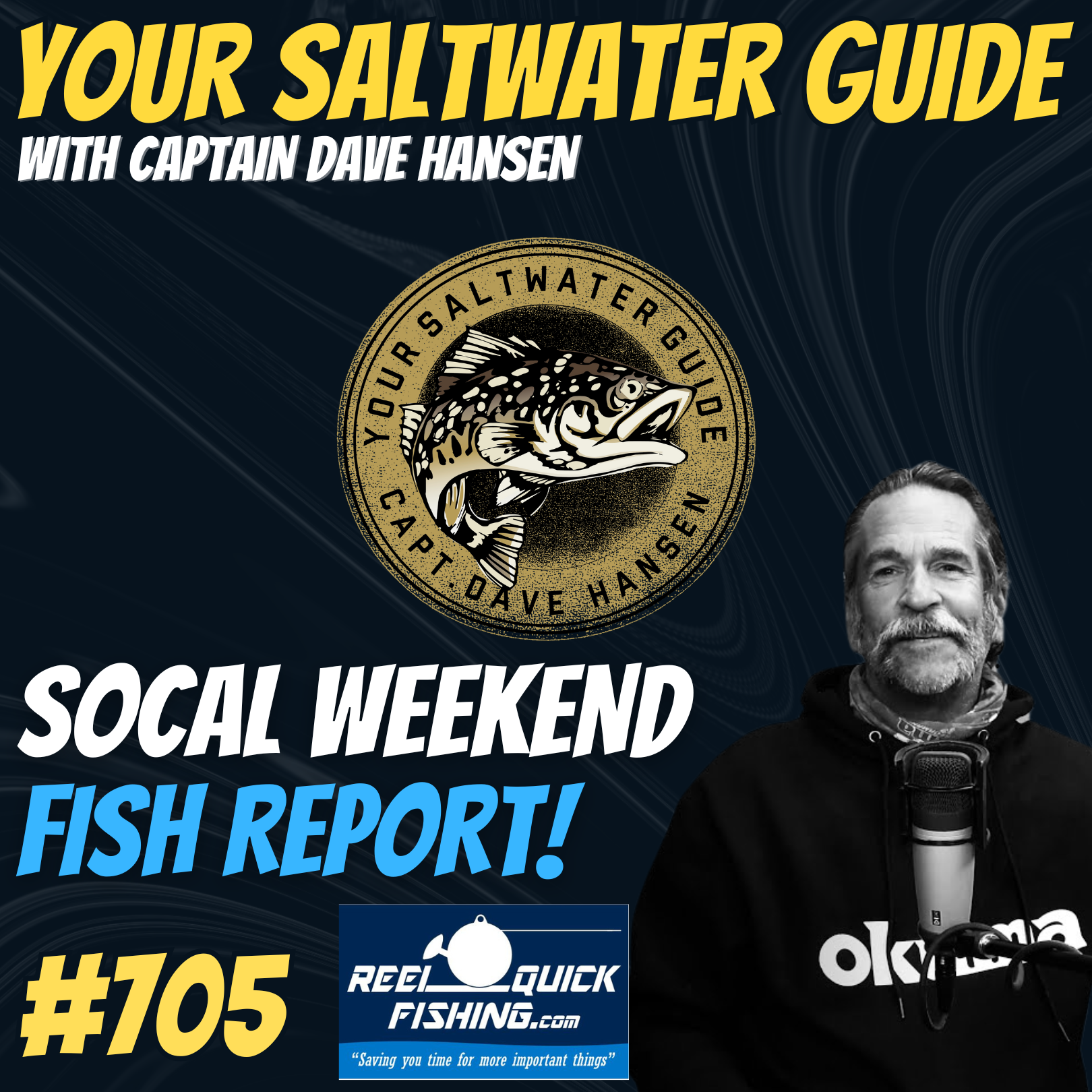 SoCal Weekend Fish Report! | Your Saltwater Guide Podcast #705