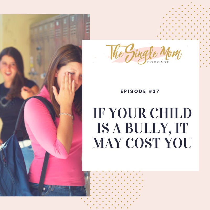 If Your Child Is A Bully, It May Cost You