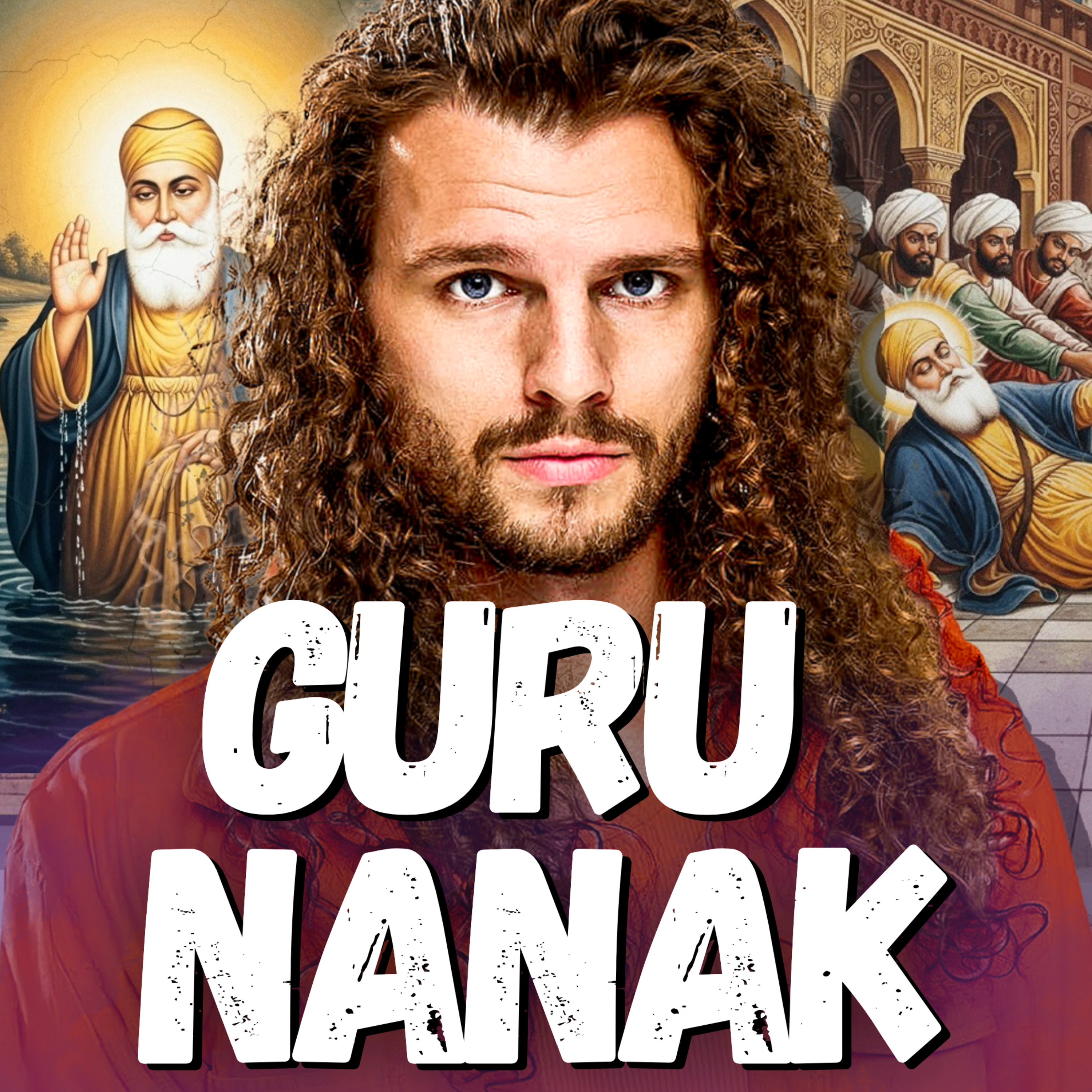 The Sikh Guru Who Faced Mecca and Shocked the World | Guru Nanak episode artwork