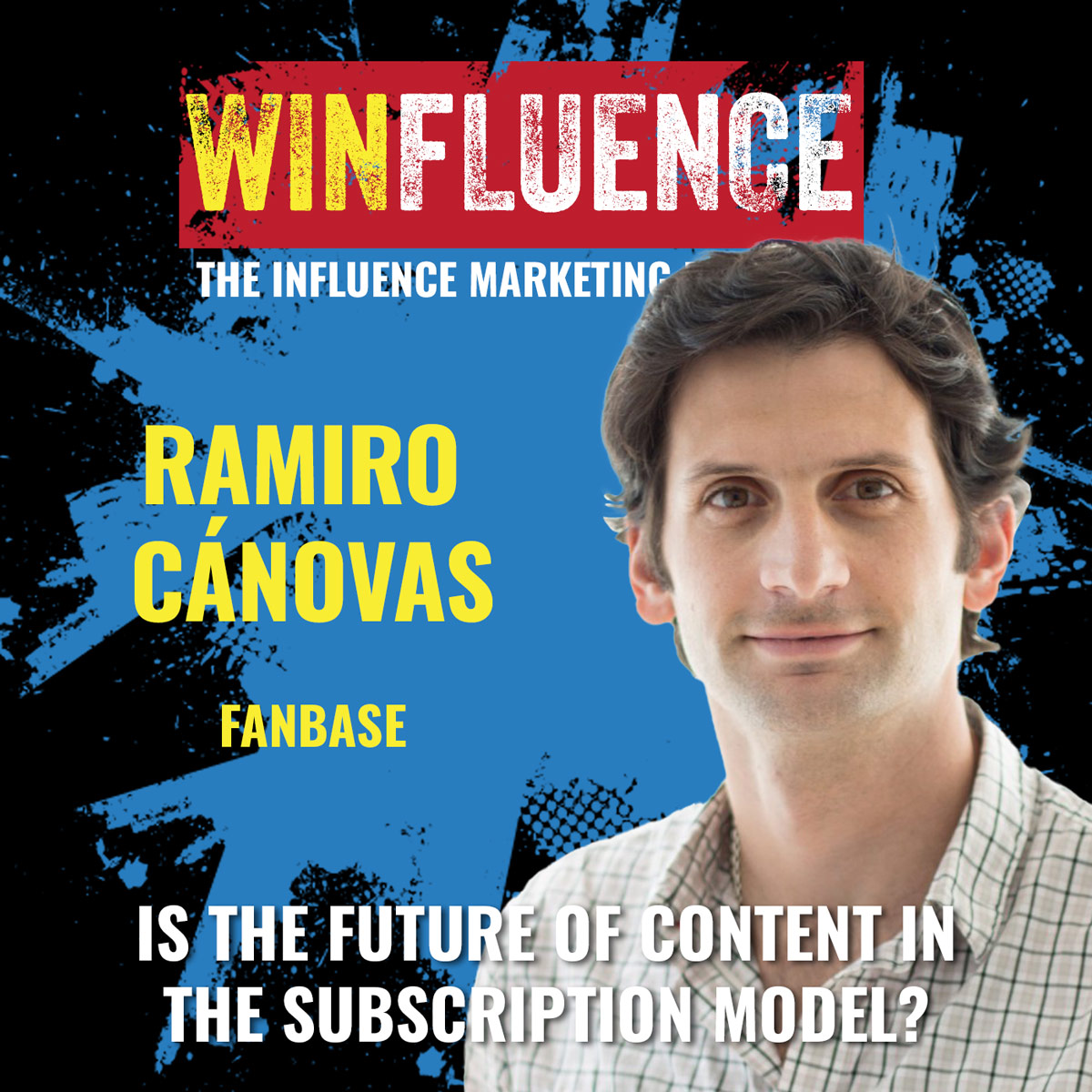 Winfluence - The Influence Marketing Podcast