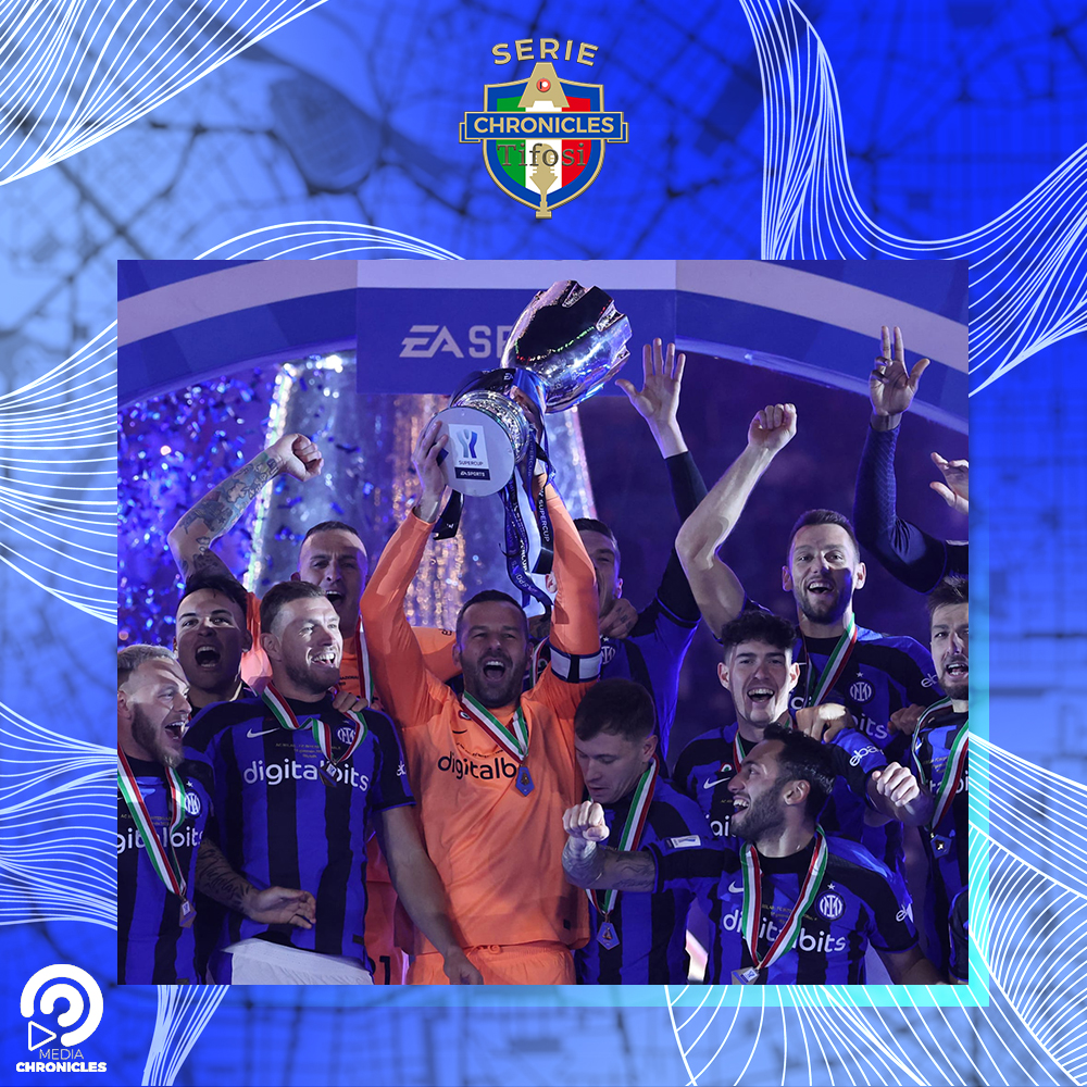 Chronicles Tifosi: Dominant Inter takes the Supercoppa home to Milan