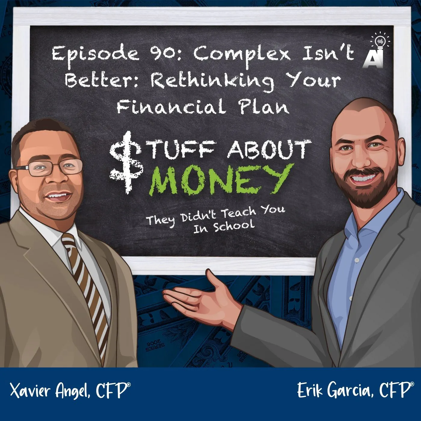 Episode 90: Complex Isn’t Better: Rethinking Your Financial Plan