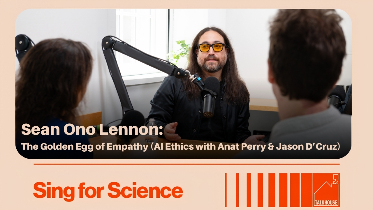 Sean Ono Lennon: The Golden Egg of Empathy (AI Ethics with Anat Perry and Jason D’Cruz)