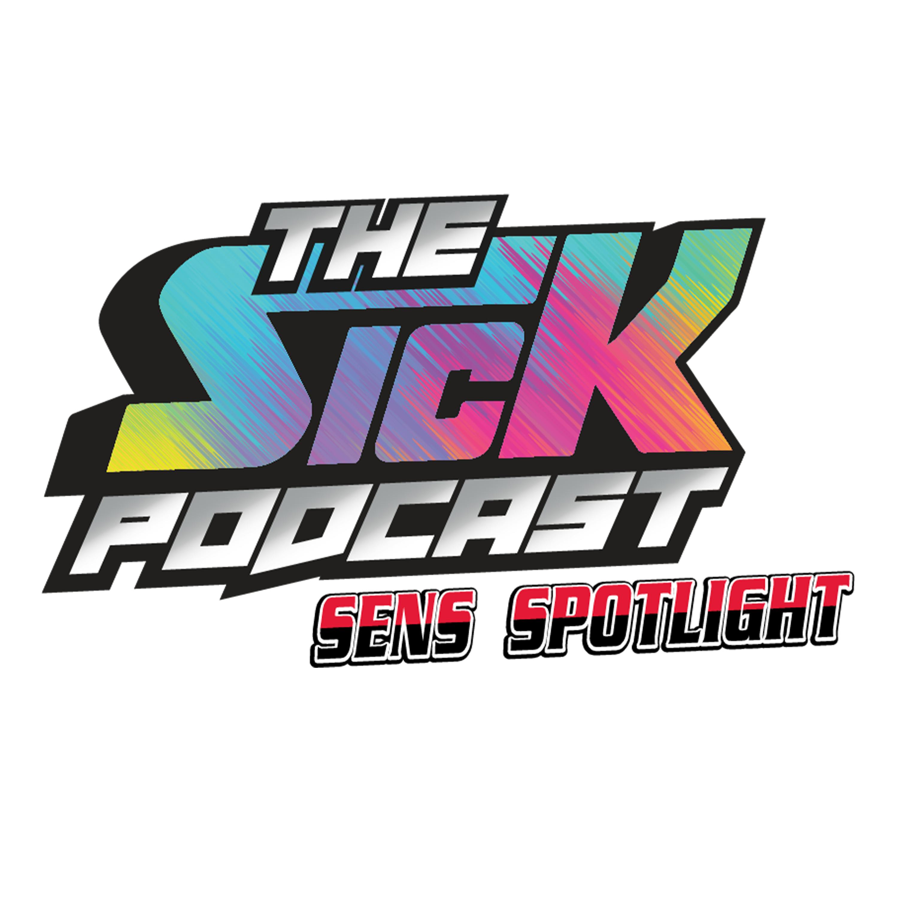 The Sick Podcast - Sens Spotlight: Ottawa Senators