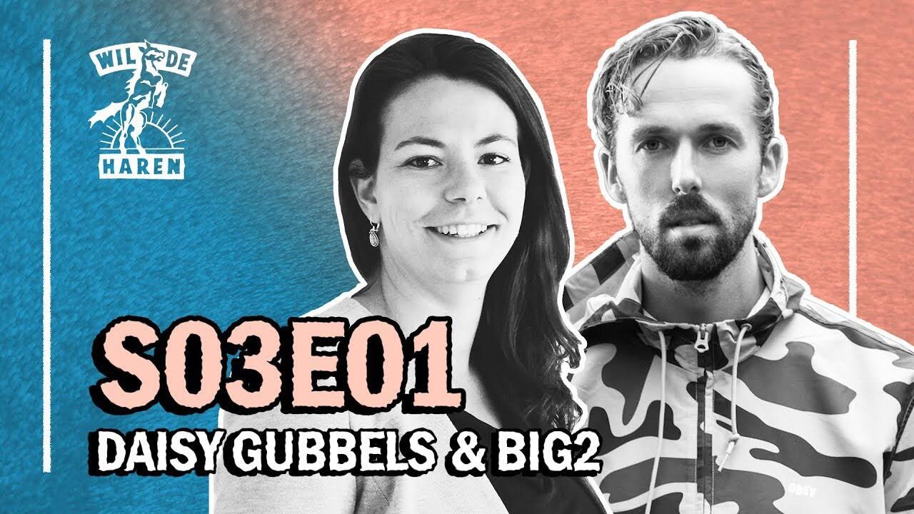S3 Ep1: S03E01 met Daisy Gubbels & Big2 episode artwork