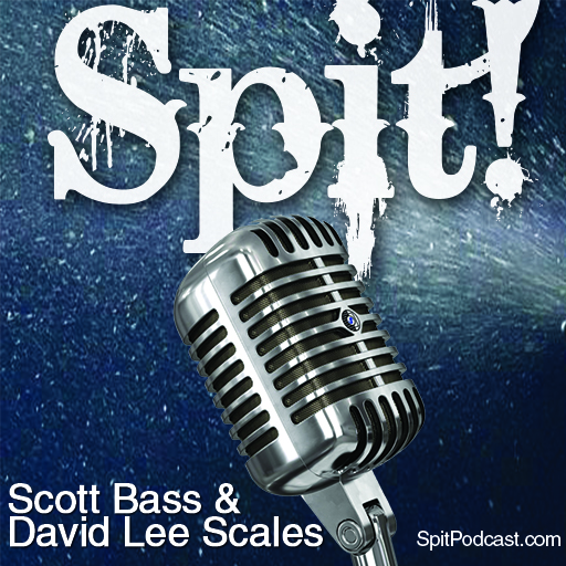 004 - Spit! November 1, 2013