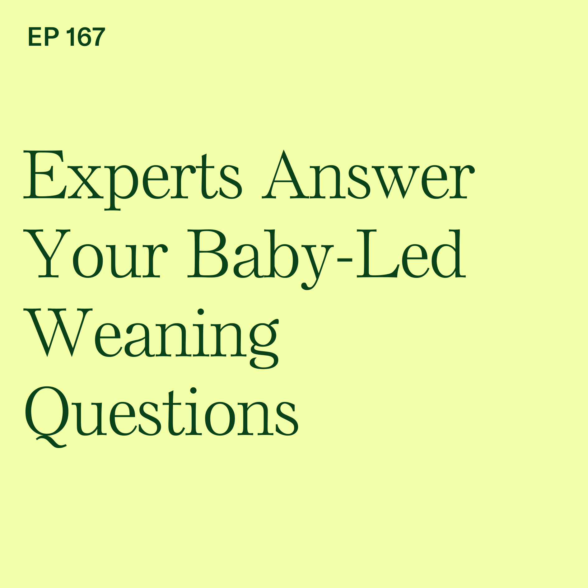 Baby-Led Weaning with Katie Ferraro