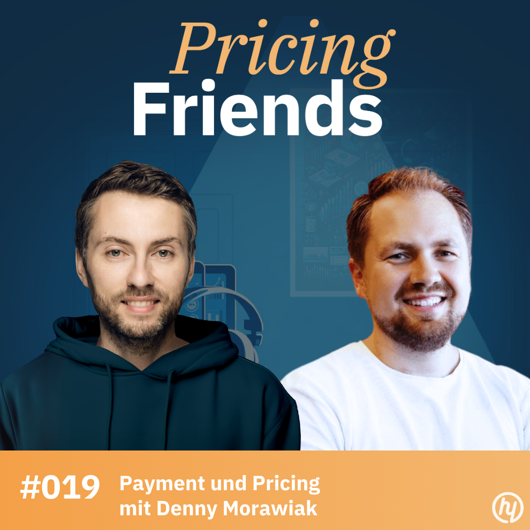 Payment und Pricing mit Denny Morawiak: Wie preise ich Value und Risiko bei Buy-now-pay-later-Zahlungen mit ein? (#019) episode artwork