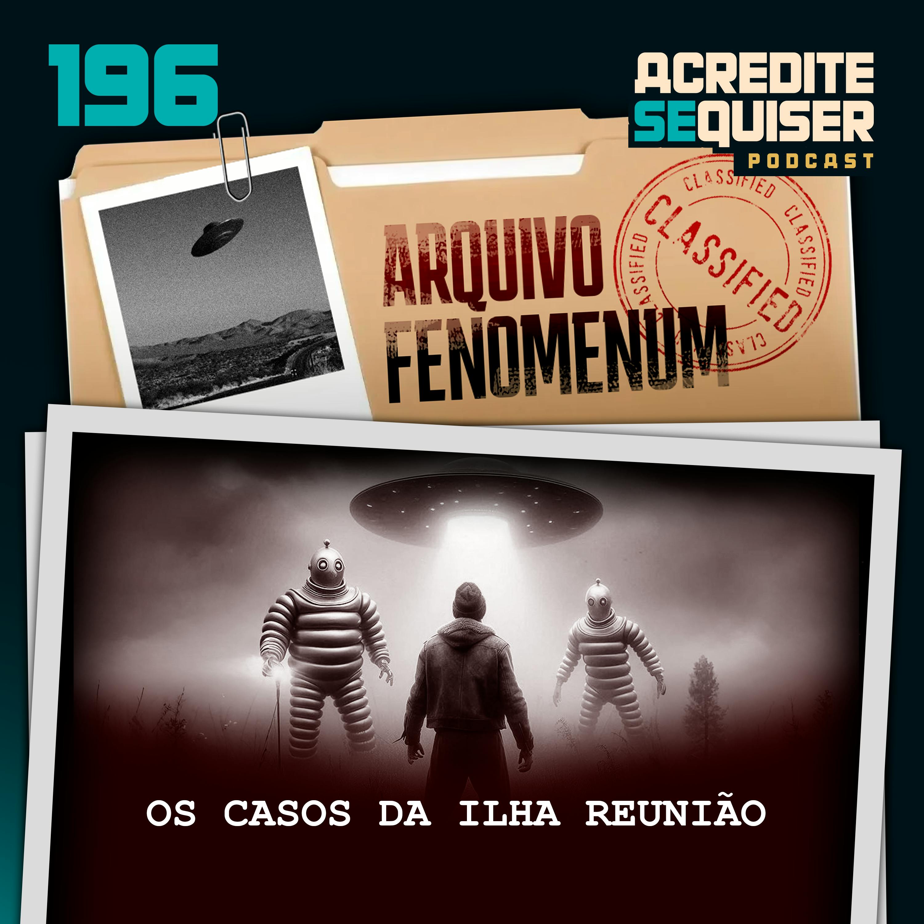 196 - Os Casos da Ilha Reunião 196 - Os Casos da Ilha Reunião