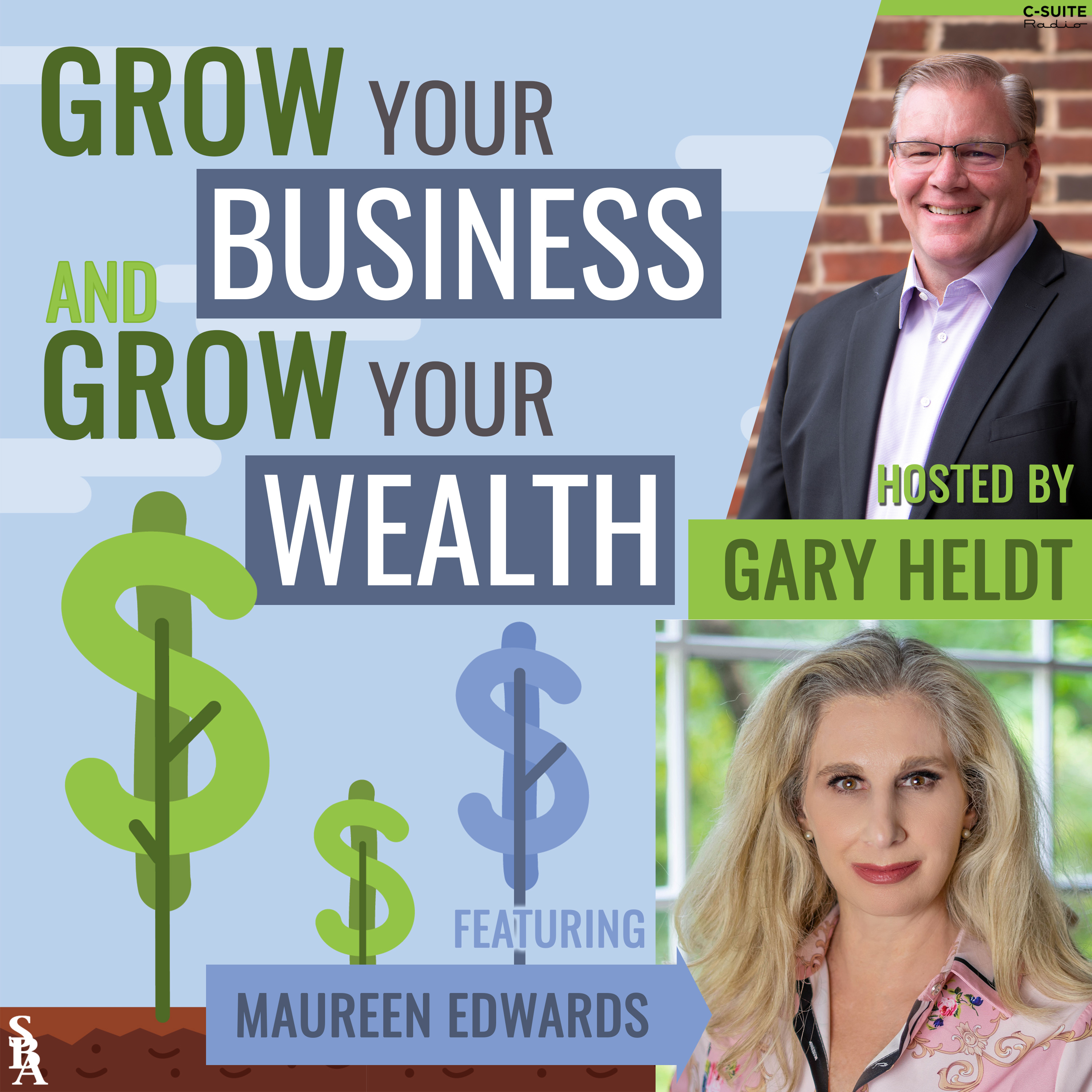 Grow Your Business and Grow Your Wealth