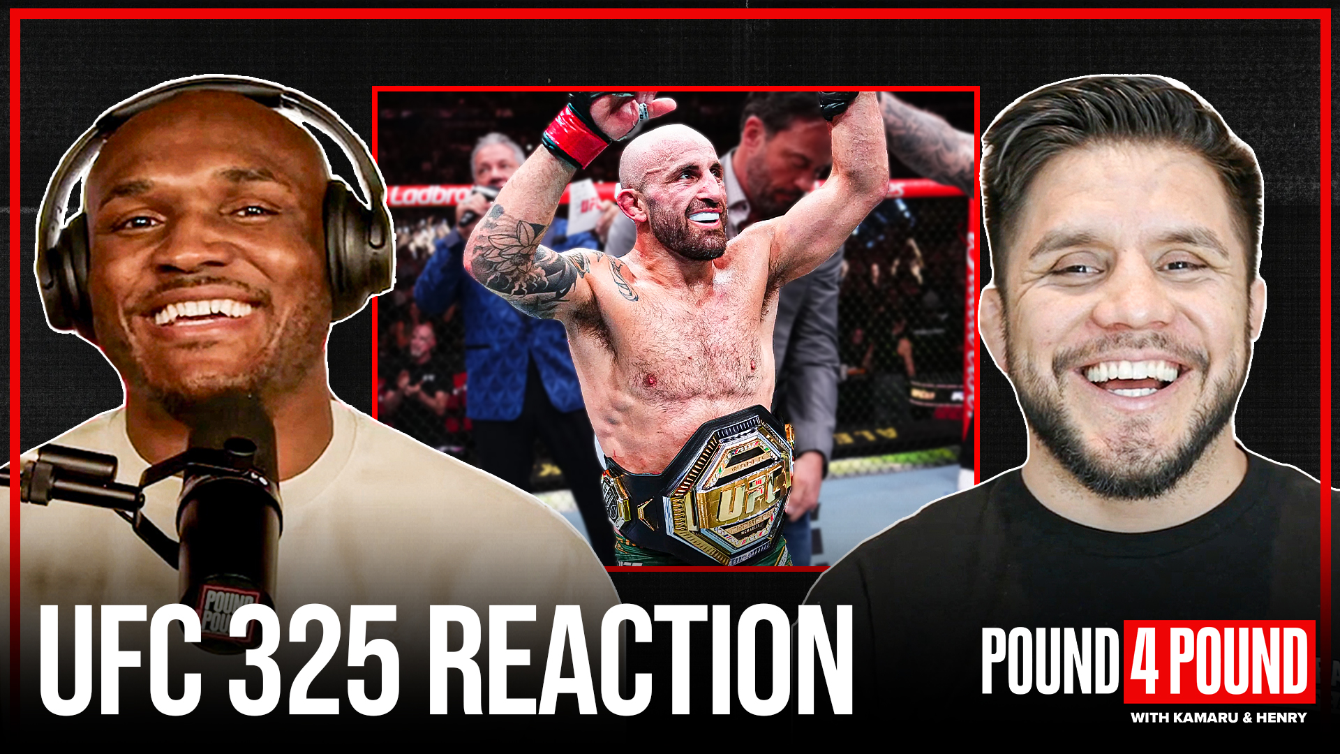 UFC 325 REACTION: Volkanovski GOATED, Saint-Denis Dominates, Henry wins BIG on Ruffy | Pound4Pound